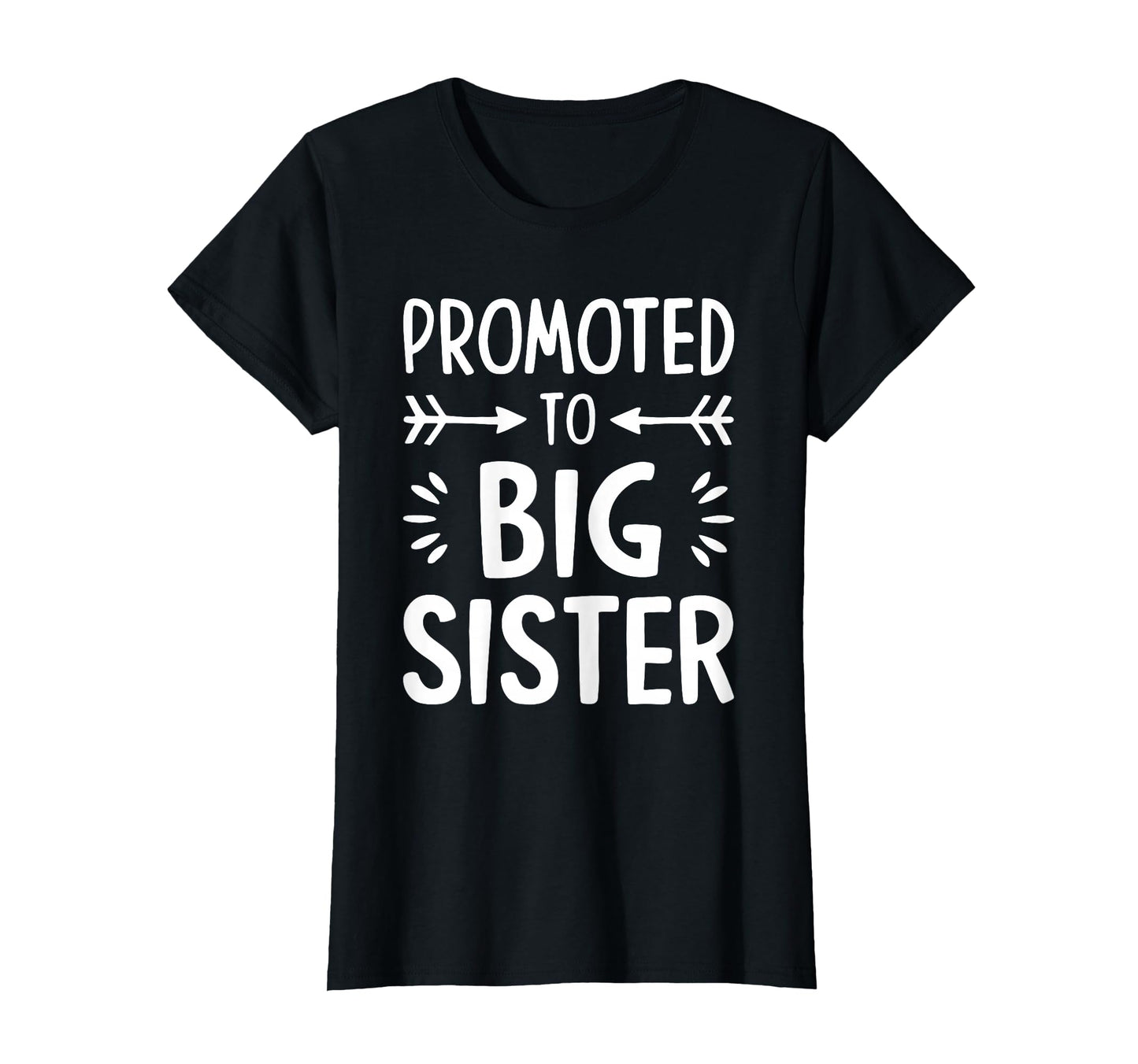 Promoted To Big Sister Teenage Big Sis T-Shirt - Custom Art Print Men Women - T-Shirt, Sweatshirt, Hoodie