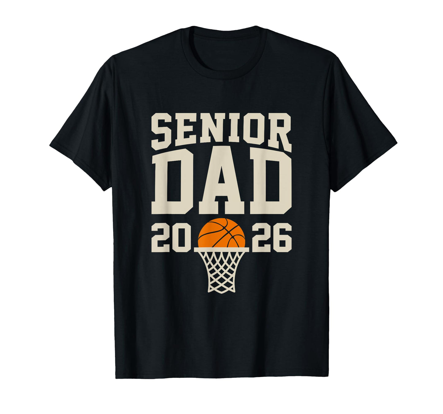Proud Dad 2026 Senior Graduate Basketball T-Shirt - Graphic Print Unisex - T-Shirt, Sweatshirt, Hoodie