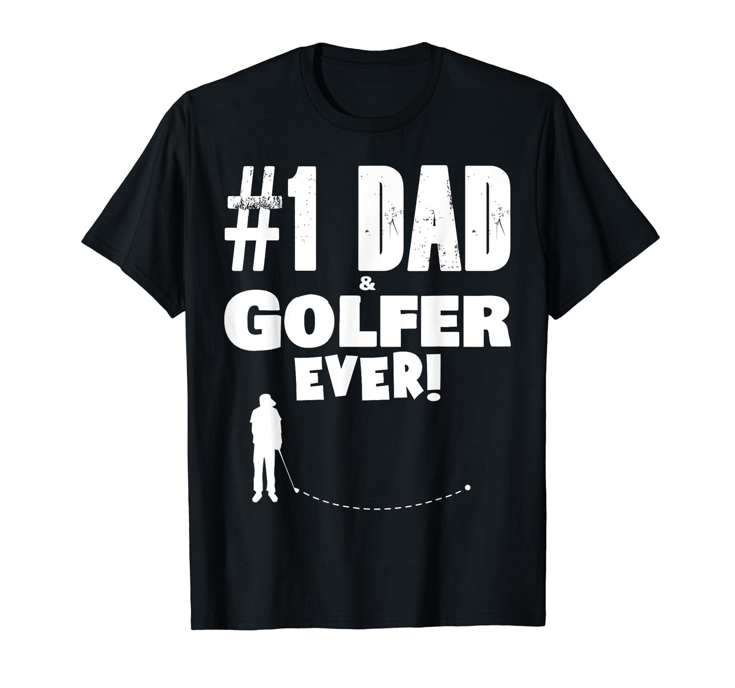 1 Dad And Golfer Ever Fathers Day T-Shirt - Custom Art Print for Adults - T-Shirt, Sweatshirt, Hoodie
