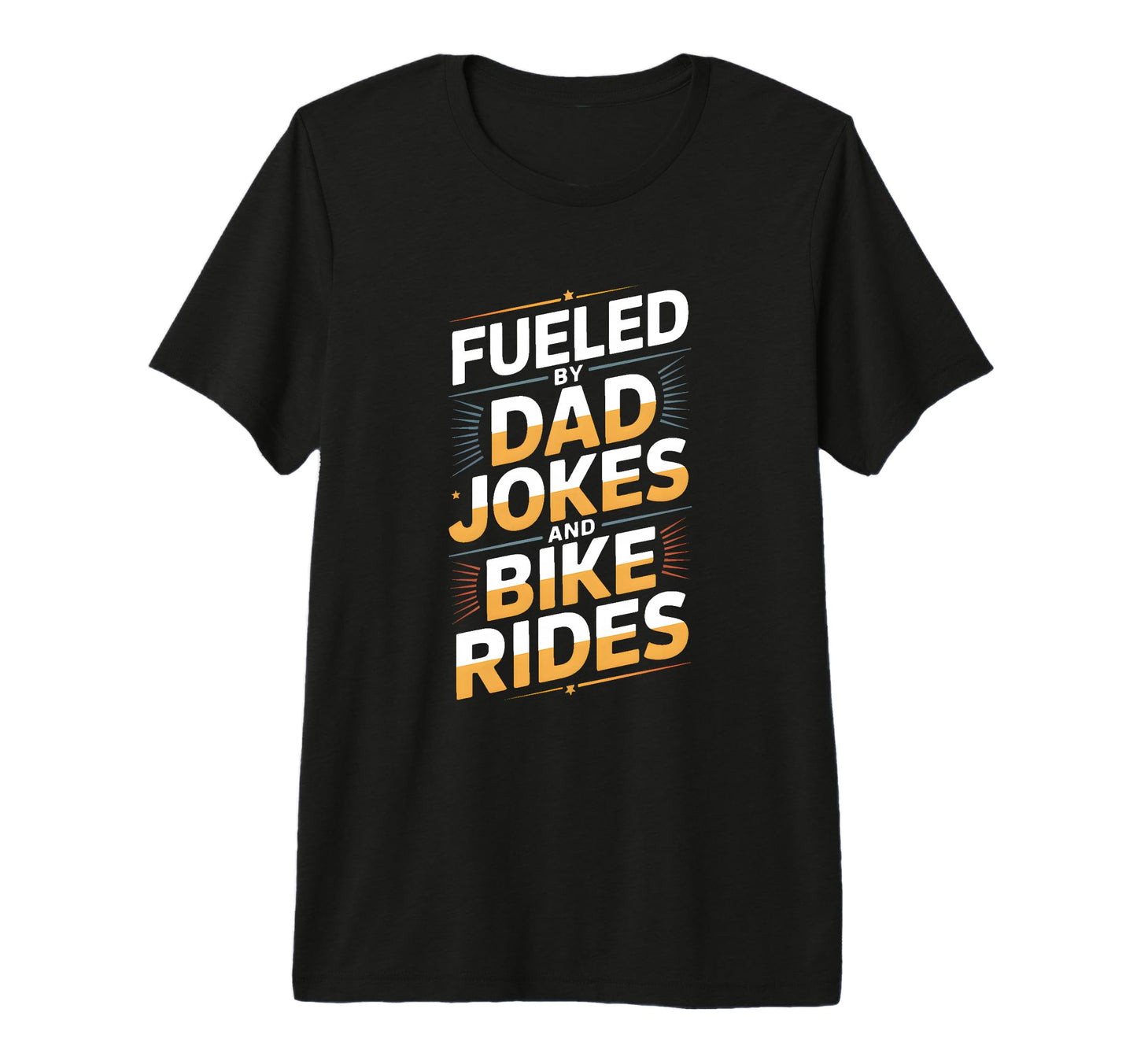Mens Fueled Dad Jokes And Bike T-Shirt - Aesthetic Graphic for Adults - T-Shirt, Sweatshirt, Hoodie