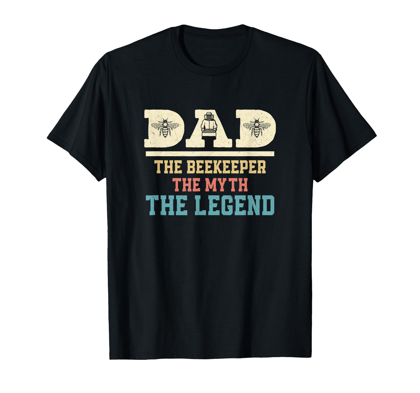 Dad Beekeeper Myth Legend Beekeeping T-Shirt - Custom Art Print Unisex - T-Shirt, Sweatshirt, Hoodie