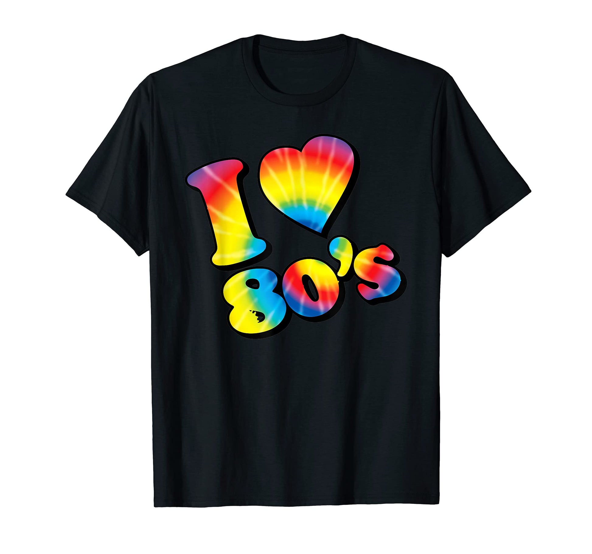 I Love 80S Tie Dye 1980S Fancy Pop T-Shirt - Minimalist Print Men Women - T-Shirt, Sweatshirt, Hoodie