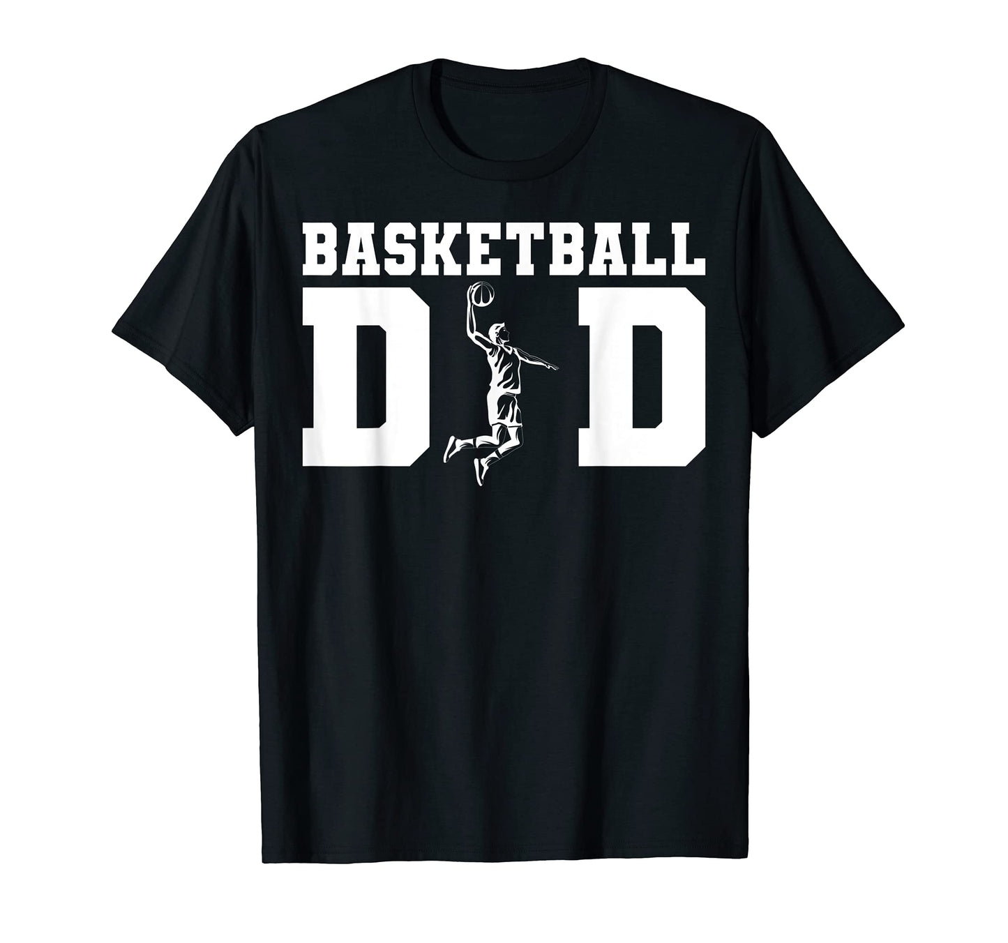 Basketball Dad Dunk Shooting Guard Fathers T-Shirt - Unique Graphic Unisex - T-Shirt, Sweatshirt, Hoodie