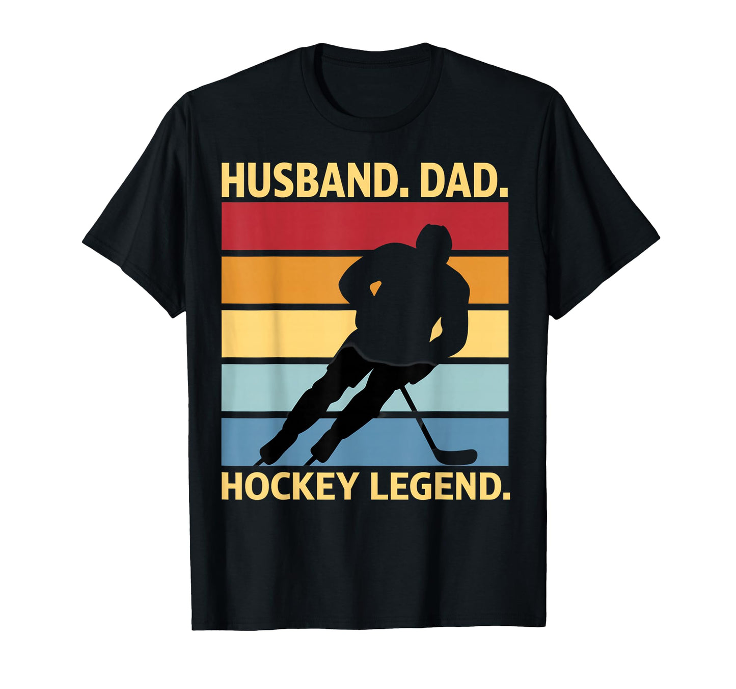 Hockey Legend Dads T-Shirt - Streetwear Style Unisex - T-Shirt, Sweatshirt, Hoodie
