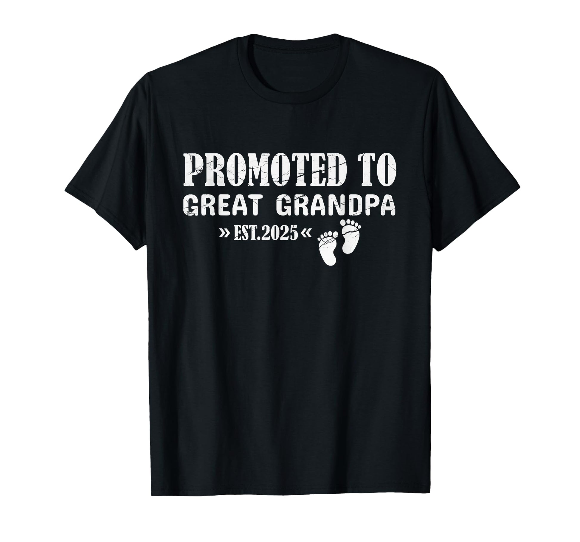 Promoted To Great Grandpa Est 2025 First T-Shirt - Graphic Print Unisex - T-Shirt, Sweatshirt, Hoodie
