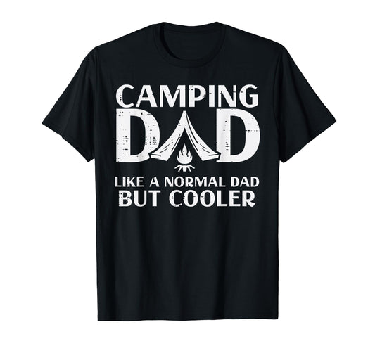 Camping Dad Like Normal Cooler T-Shirt - Minimalist Print for Adults - T-Shirt, Sweatshirt, Hoodie