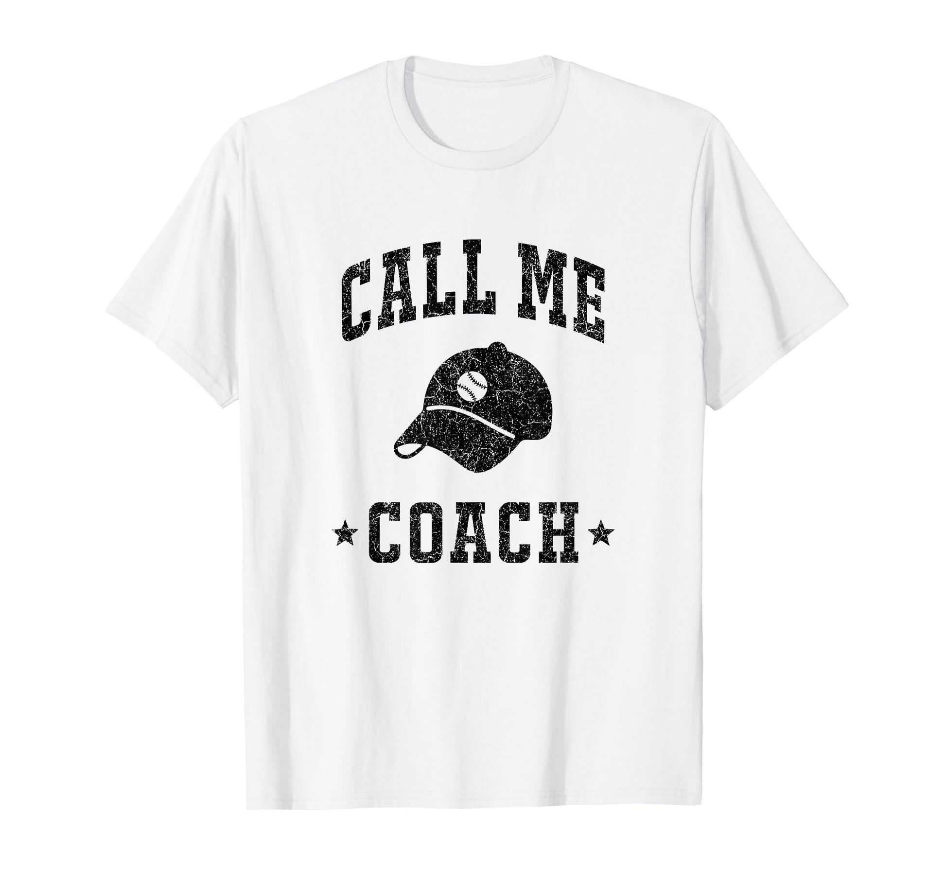 Call Me Coach Baseball Coach Dad Sports T-Shirt - Novelty Apparel Unisex - T-Shirt, Sweatshirt, Hoodie