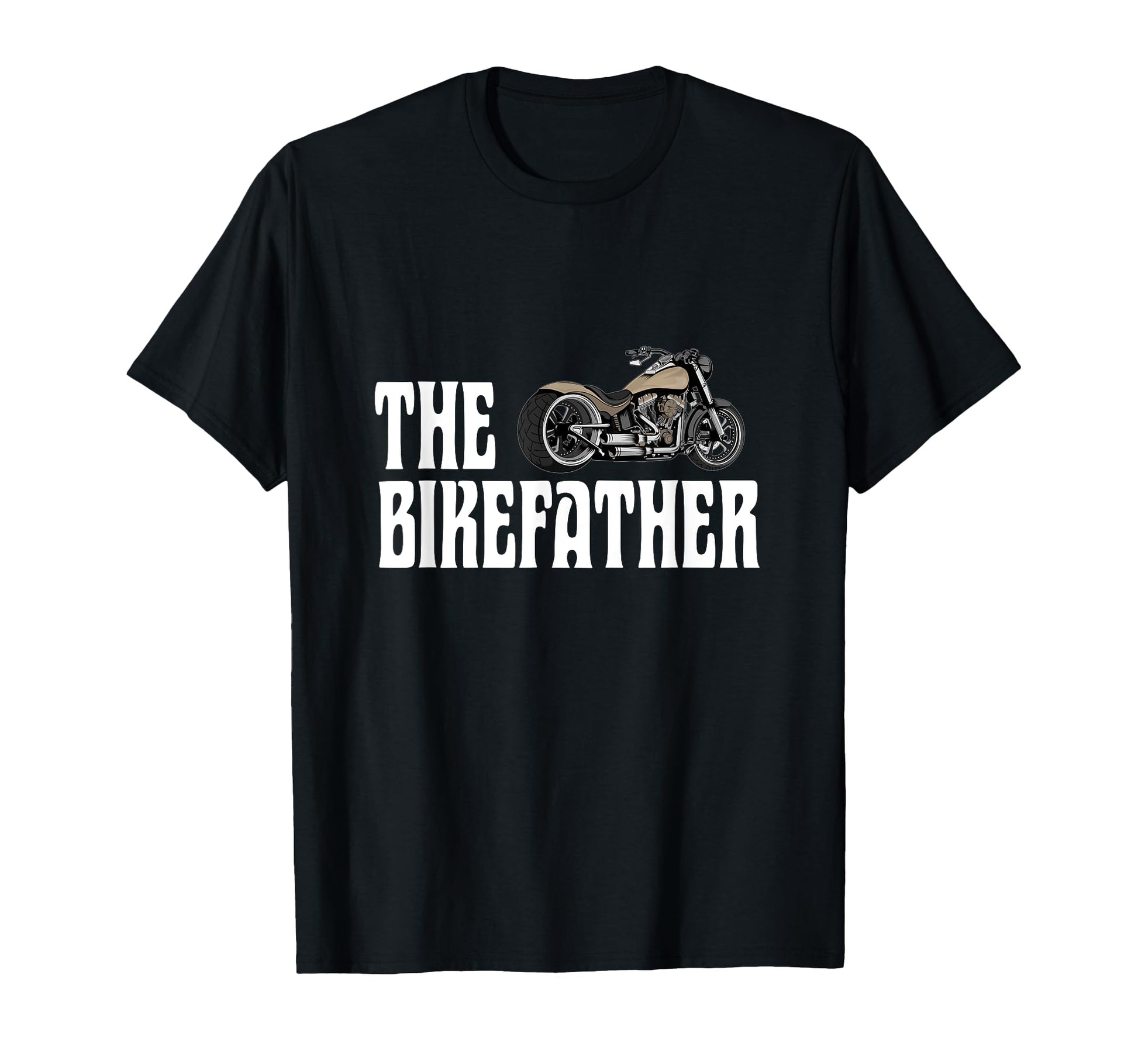 Biker Bikefather Biker Dad Funny T-Shirt - Novelty Apparel Men Women - T-Shirt, Sweatshirt, Hoodie