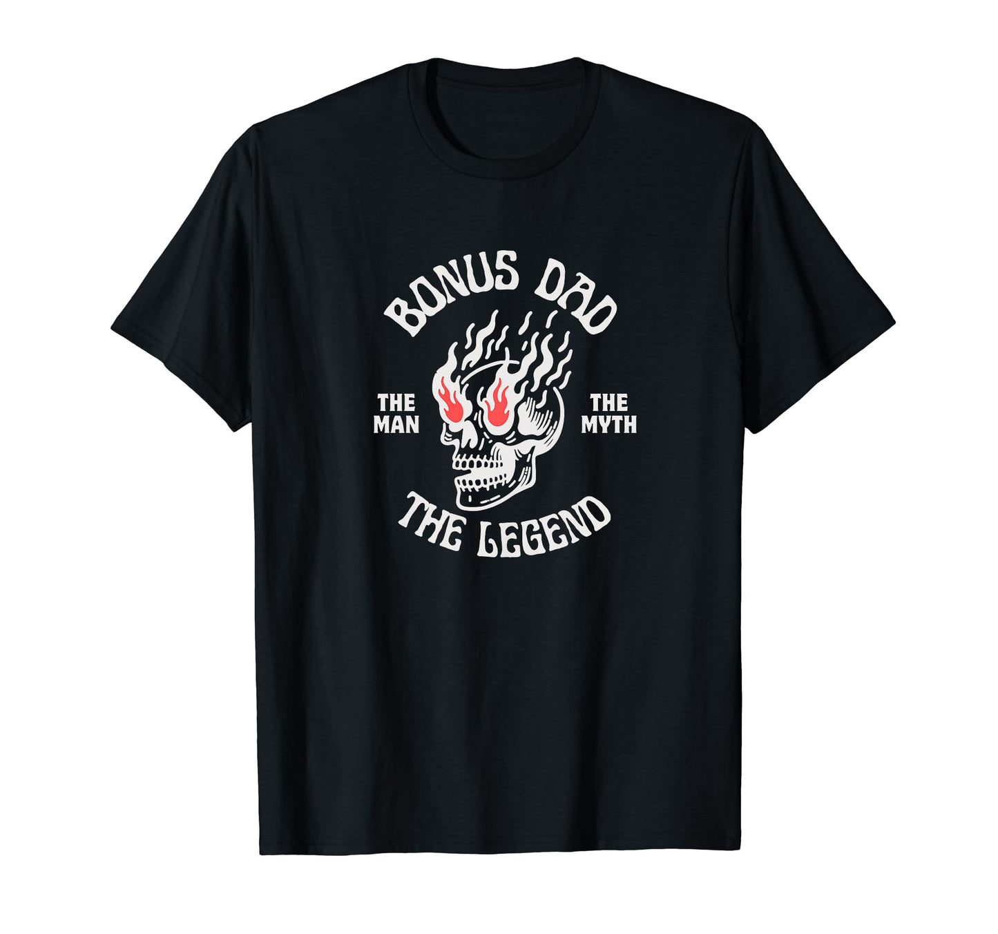 Bonus Dad Myth Legend Funny T-Shirt - Casual Everyday Wear for Adults - T-Shirt, Sweatshirt, Hoodie