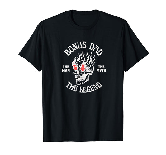 Bonus Dad Myth Legend Funny T-Shirt - Casual Everyday Wear for Adults - T-Shirt, Sweatshirt, Hoodie