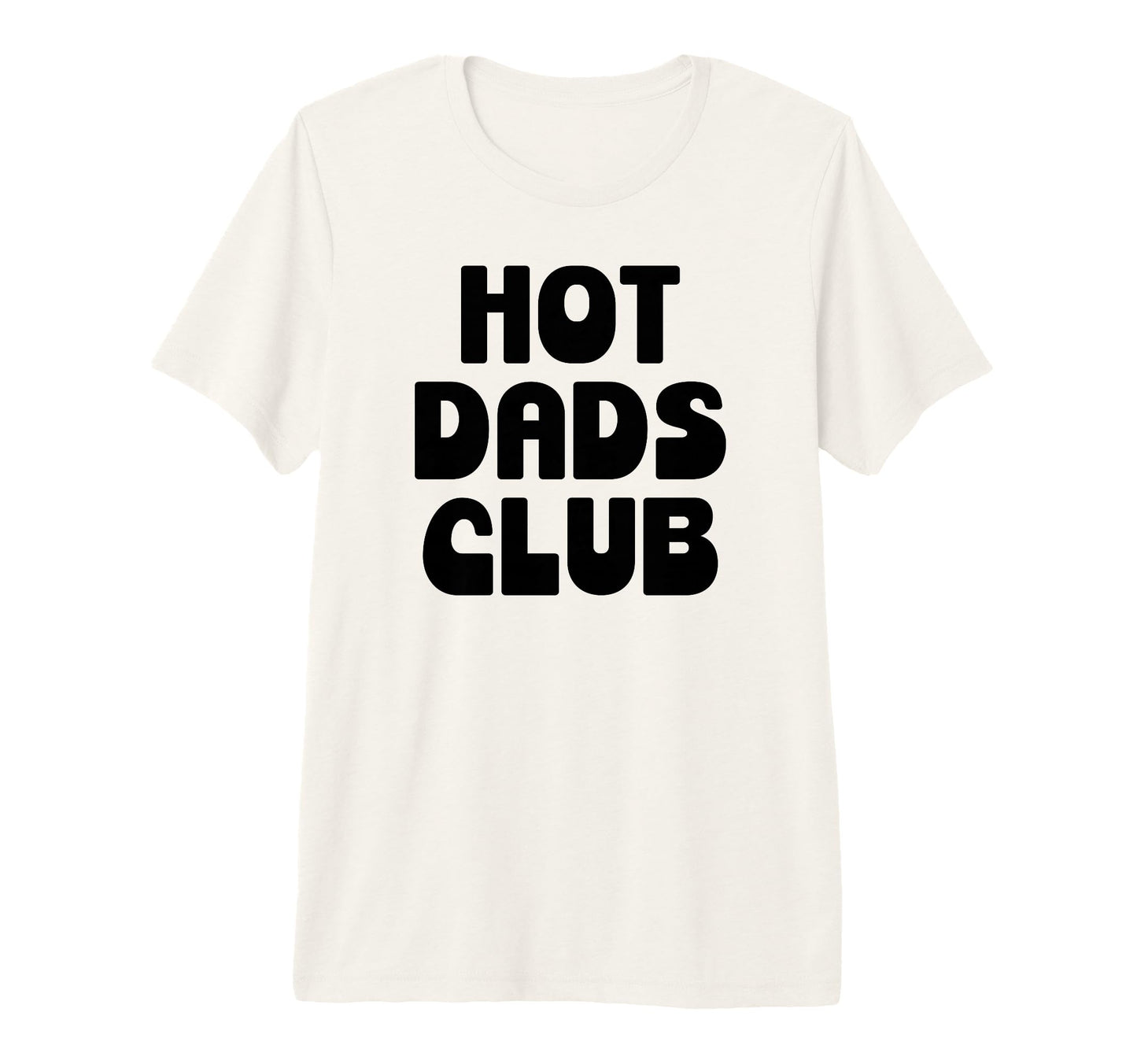 Hot Dad Club Dads I Love Hot Daddy Wife T-Shirt - Minimalist Print Unisex - T-Shirt, Sweatshirt, Hoodie