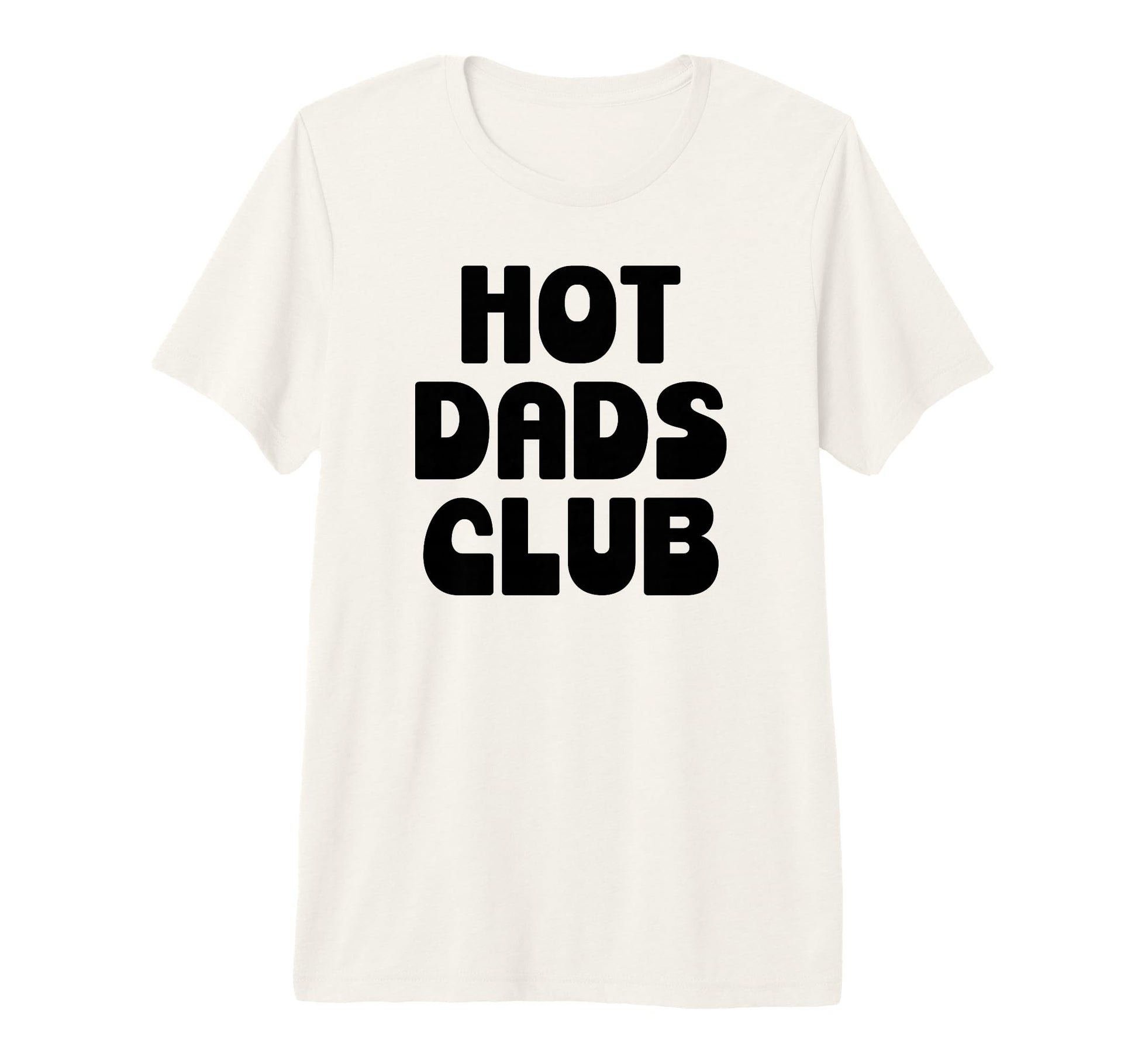 Hot Dad Club Dads I Love Hot Daddy Wife T-Shirt - Minimalist Print Unisex - T-Shirt, Sweatshirt, Hoodie