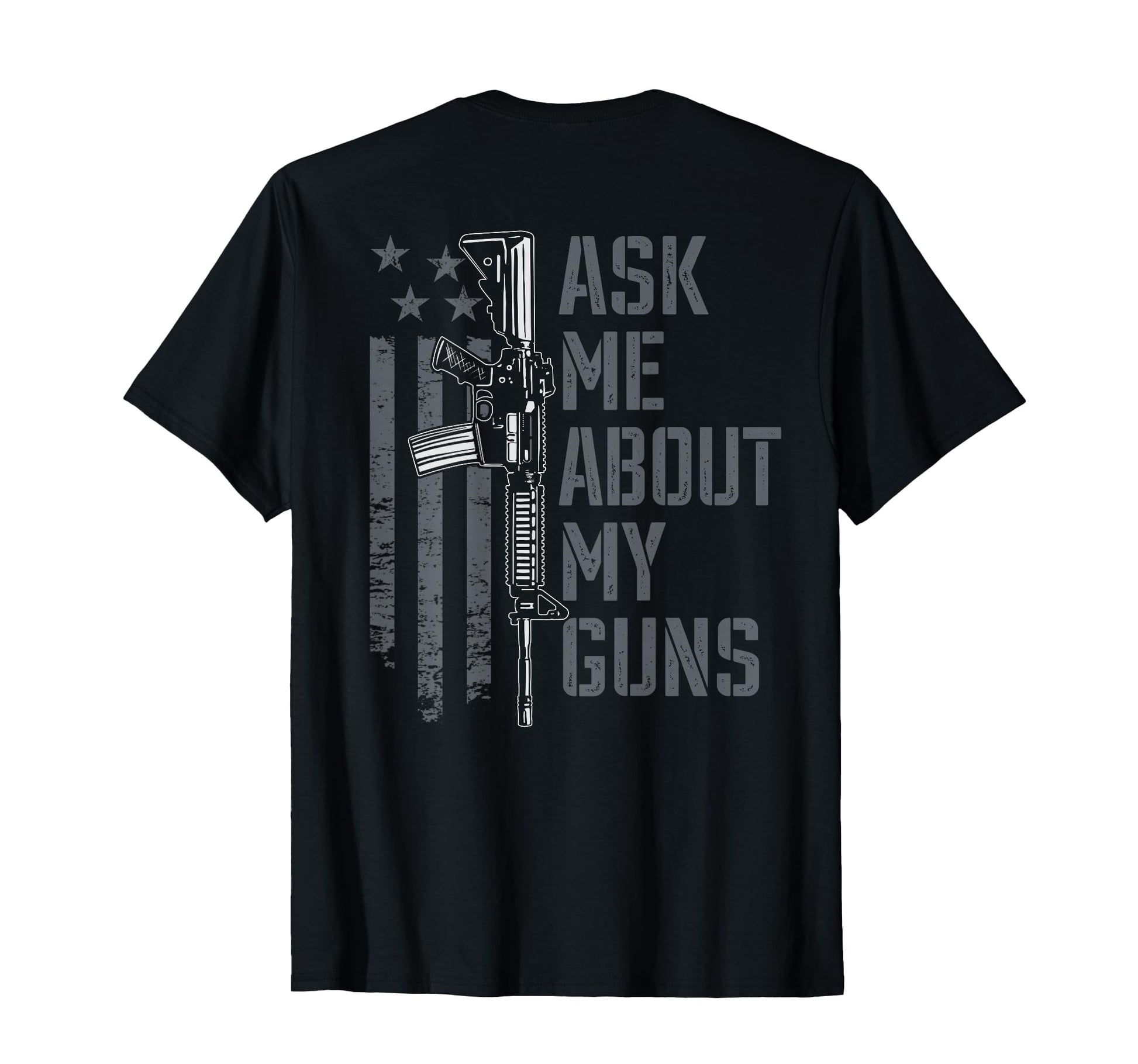 Ask Me About My Guns Gun Owner Joke T-Shirt - Minimalist Print Men Women - T-Shirt, Sweatshirt, Hoodie