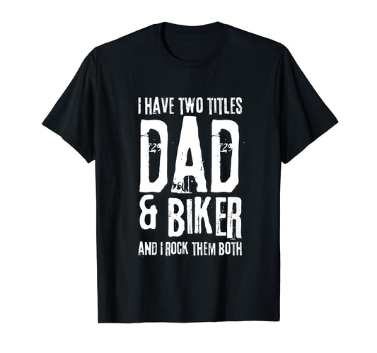 Biker Dad Father Day Biker T-Shirt - Aesthetic Graphic Men Women - T-Shirt, Sweatshirt, Hoodie