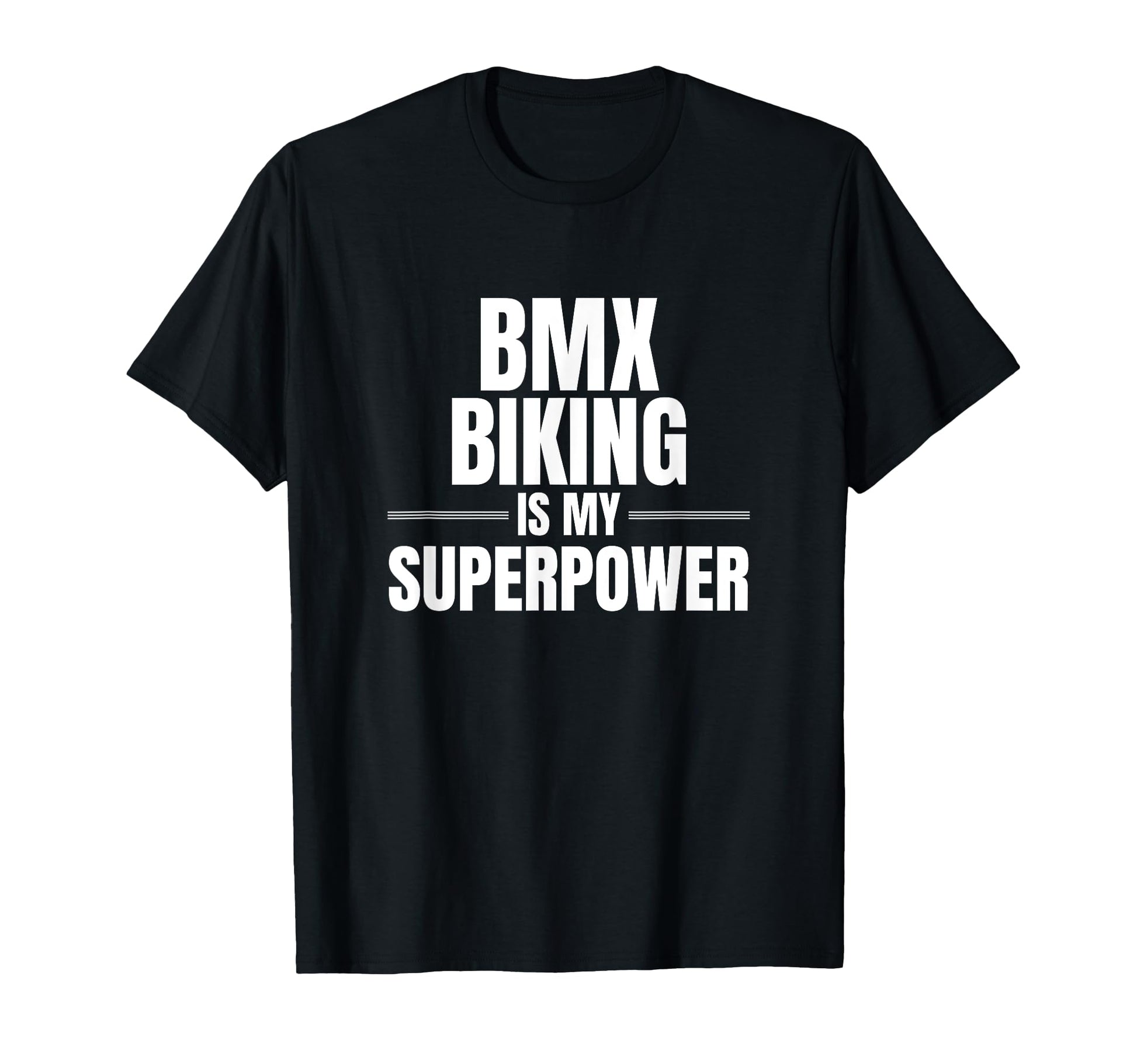 Bmx Biking Is My Superpower Job Work T-Shirt - Trendy Graphic Men Women - T-Shirt, Sweatshirt, Hoodie