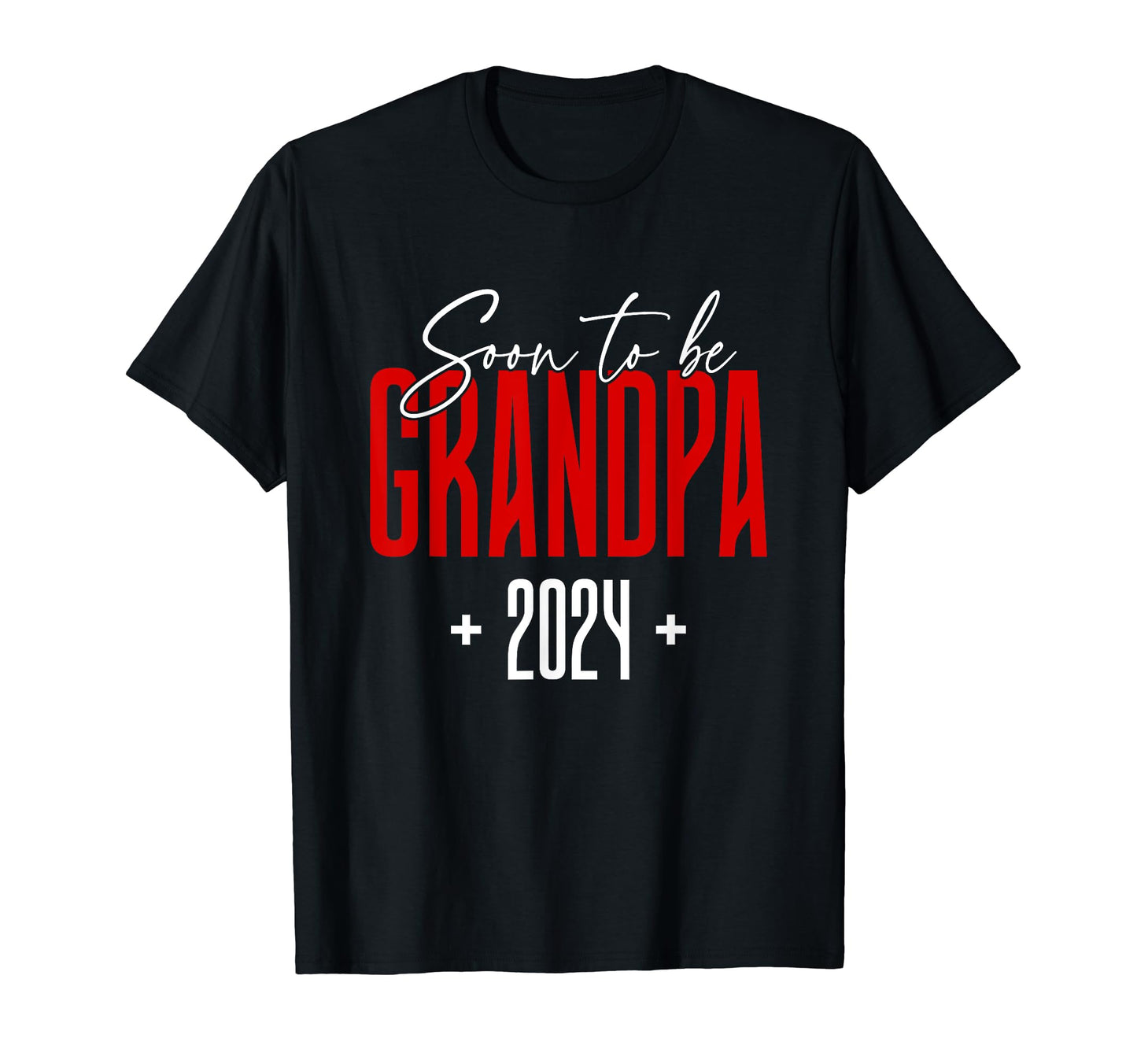 Soon To Be Grandpa 2024 Promoted To T-Shirt - Novelty Apparel for Adults - T-Shirt, Sweatshirt, Hoodie