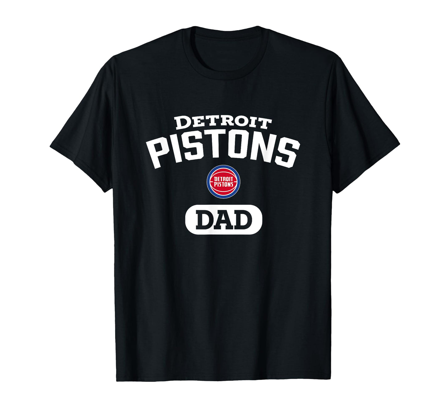 Nba Detroit Pistons Dad Arched Team T-Shirt - Fun Novelty Design Men Women - T-Shirt, Sweatshirt, Hoodie
