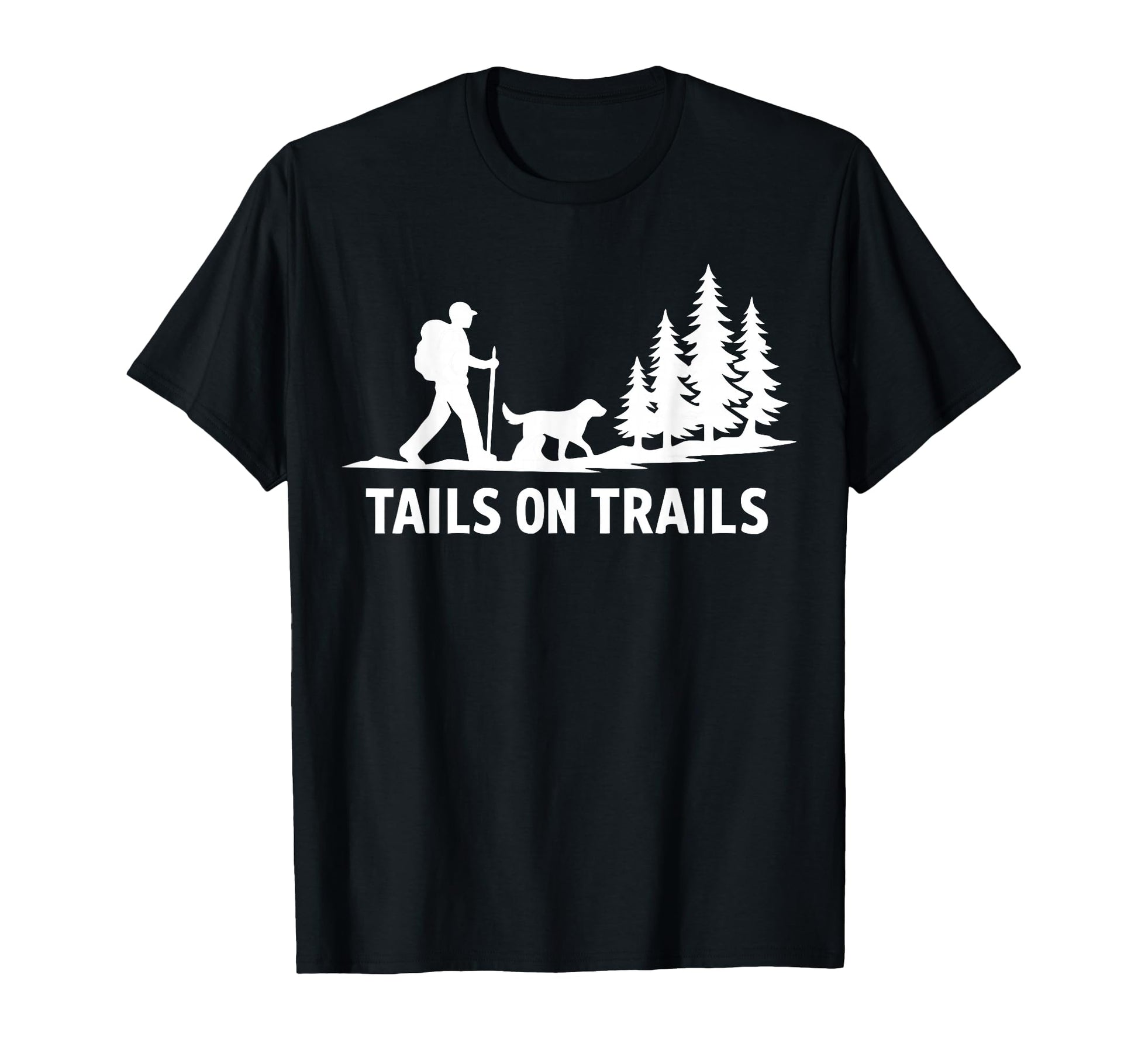 Tails Trails Dog Walking Hiking Lover T-Shirt - Unique Graphic Men Women - T-Shirt, Sweatshirt, Hoodie