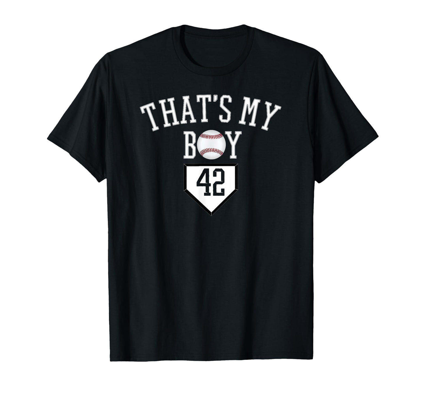 42 Thats My Baseball Number T-Shirt - Casual Everyday Wear for Adults - T-Shirt, Sweatshirt, Hoodie