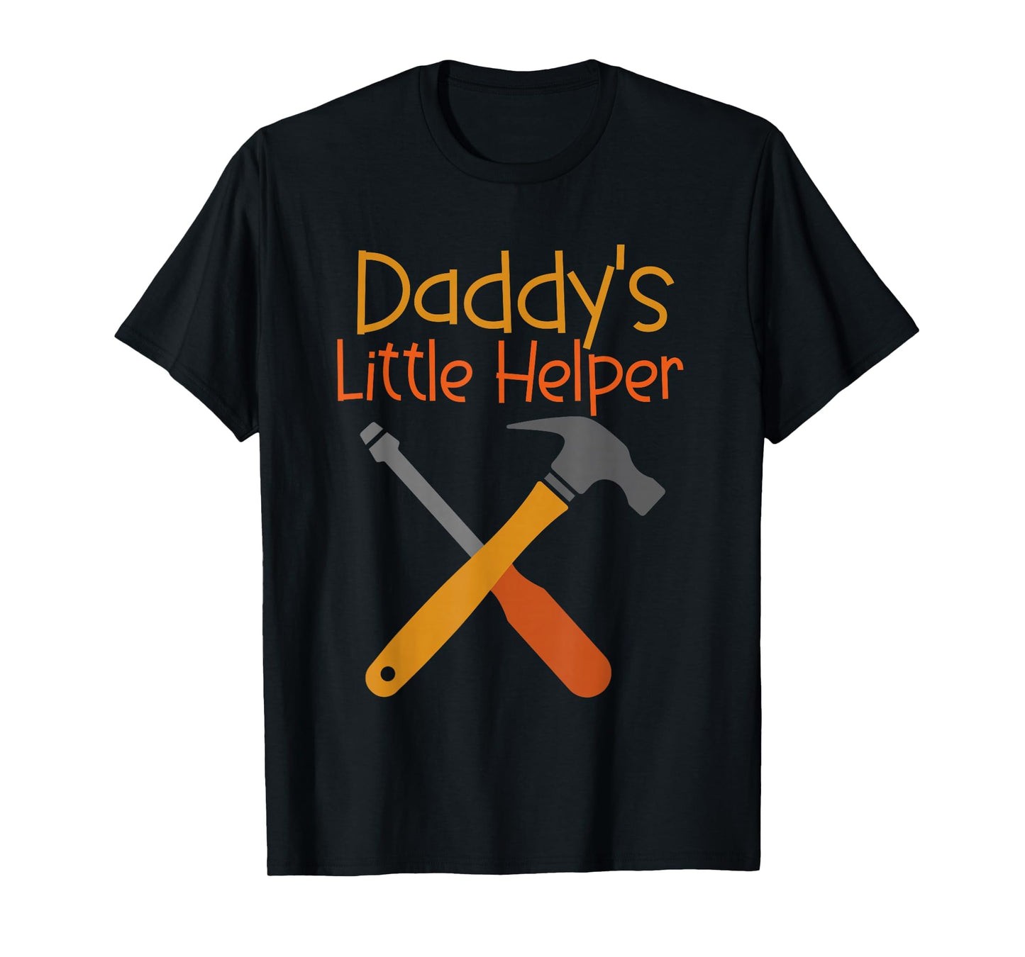 Daddys Little Helper Tools Dad Son T-Shirt - Fun Novelty Design for Adults - T-Shirt, Sweatshirt, Hoodie
