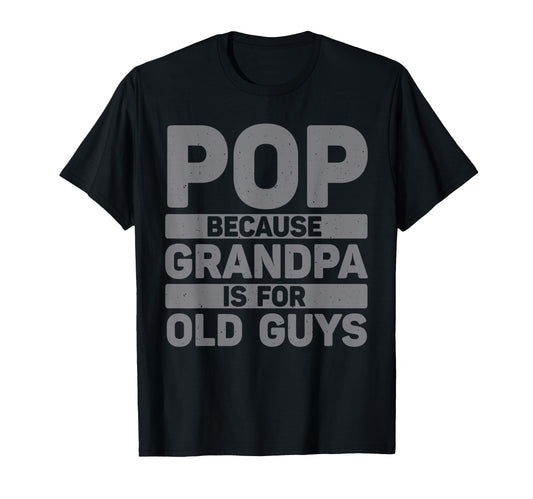 Best Pop Grandpa From Grandkids T-Shirt - Unique Graphic for Adults - T-Shirt, Sweatshirt, Hoodie