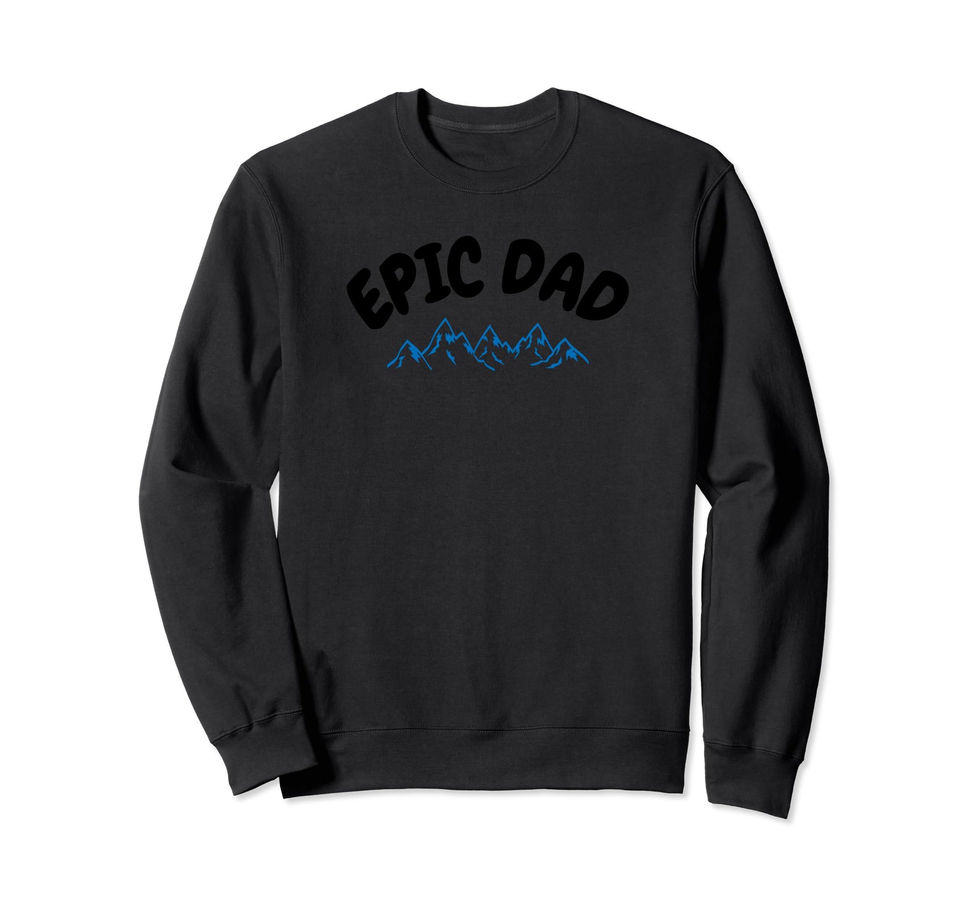 Skiing Epic Dad Hunting Fishing Sweatshirt - Novelty Apparel Men Women - T-Shirt, Sweatshirt, Hoodie