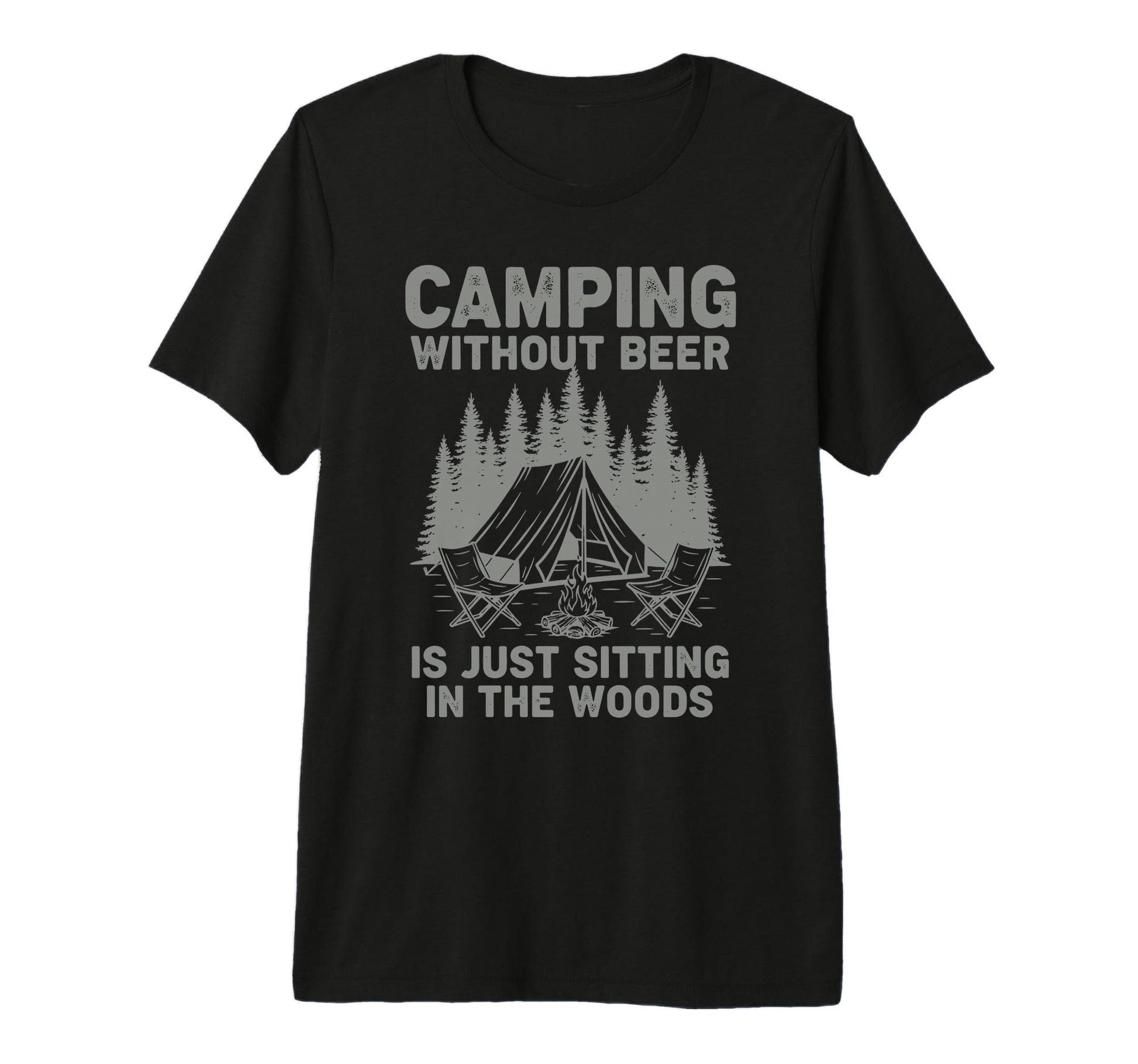 Mens Camping Without Beer Is Just T-Shirt - Streetwear Style Unisex - T-Shirt, Sweatshirt, Hoodie