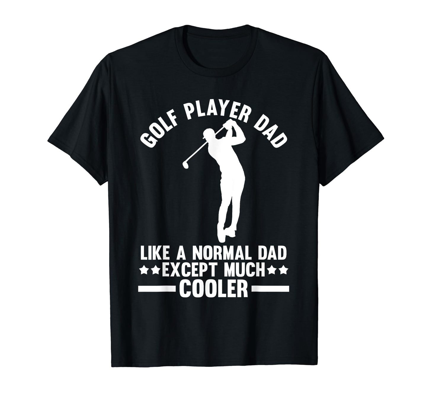 Golf Dad T-Shirt - Unique Graphic Men Women - T-Shirt, Sweatshirt, Hoodie