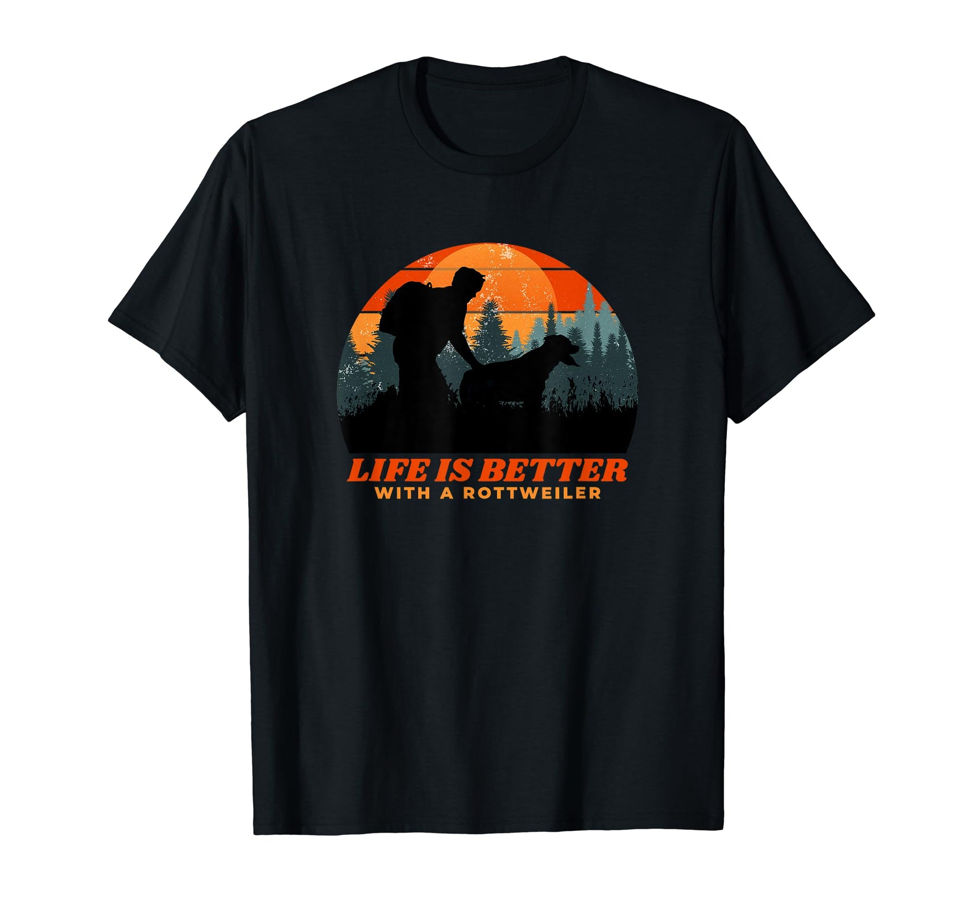 Life Is Better Rottweiler Mens Hiking T-Shirt - Trendy Graphic Men Women - T-Shirt, Sweatshirt, Hoodie