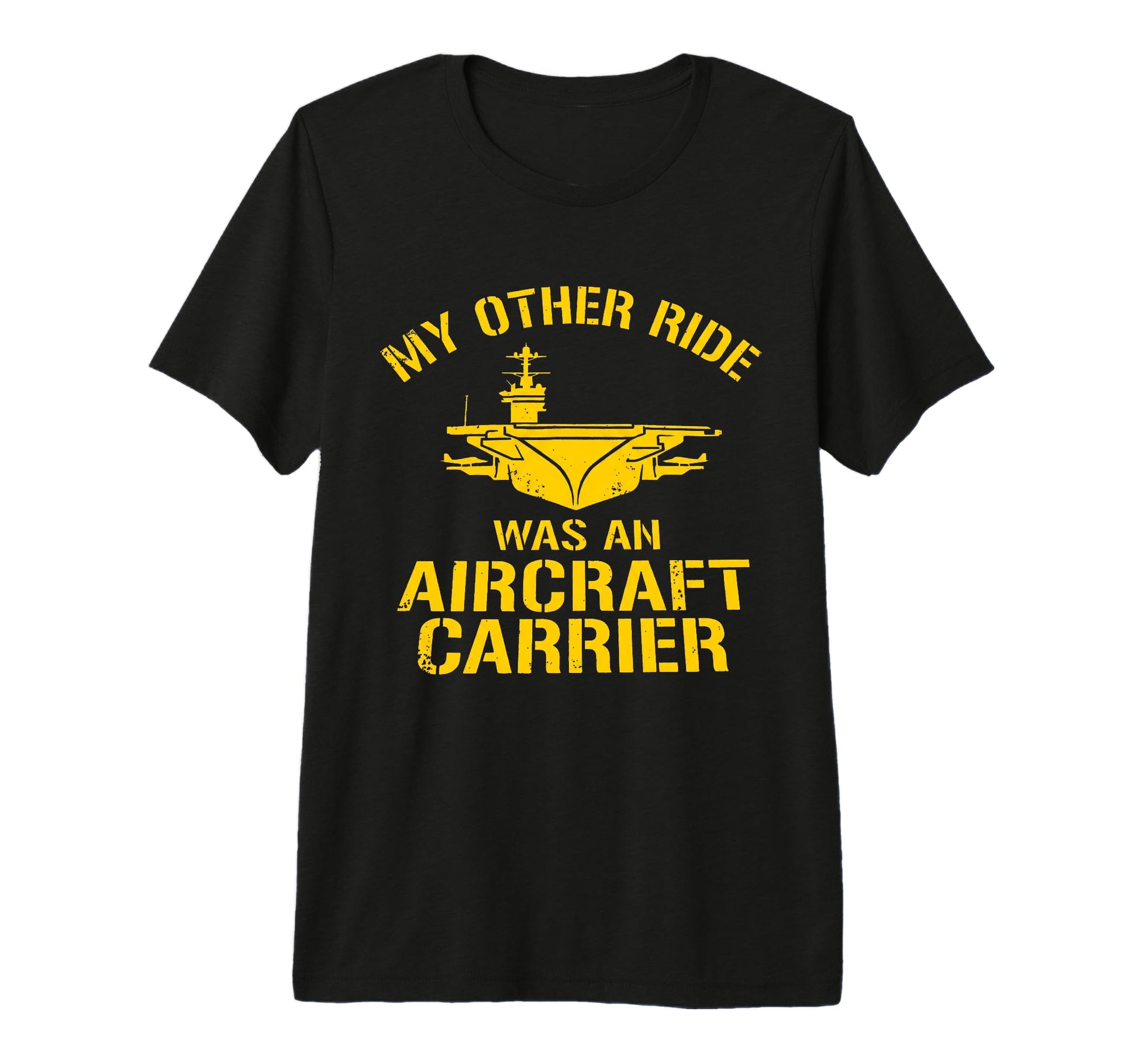 My Other Ride Was Aircraft Carrier T-Shirt - Aesthetic Graphic for Adults - T-Shirt, Sweatshirt, Hoodie