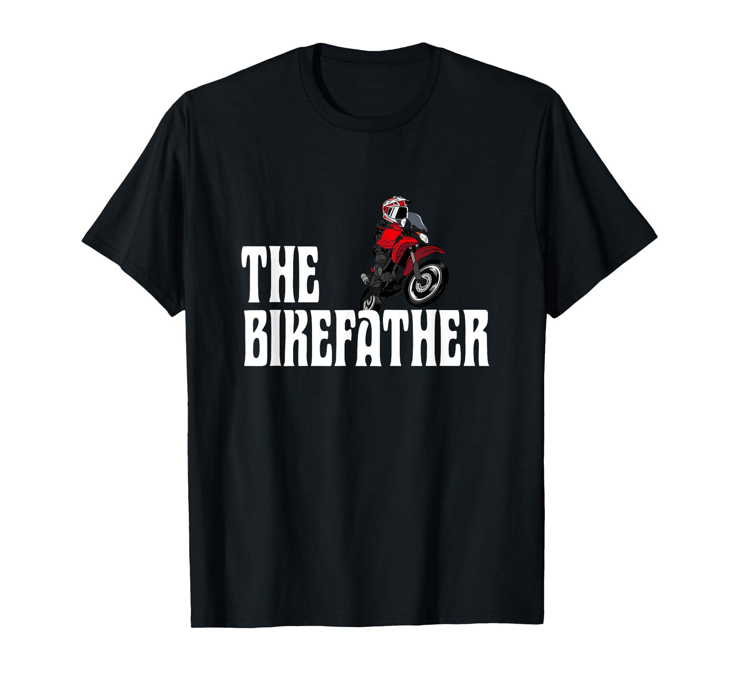 Biker Biker Dad Bikefather Funny Motorcycle T-Shirt - Unique Graphic Unisex - T-Shirt, Sweatshirt, Hoodie