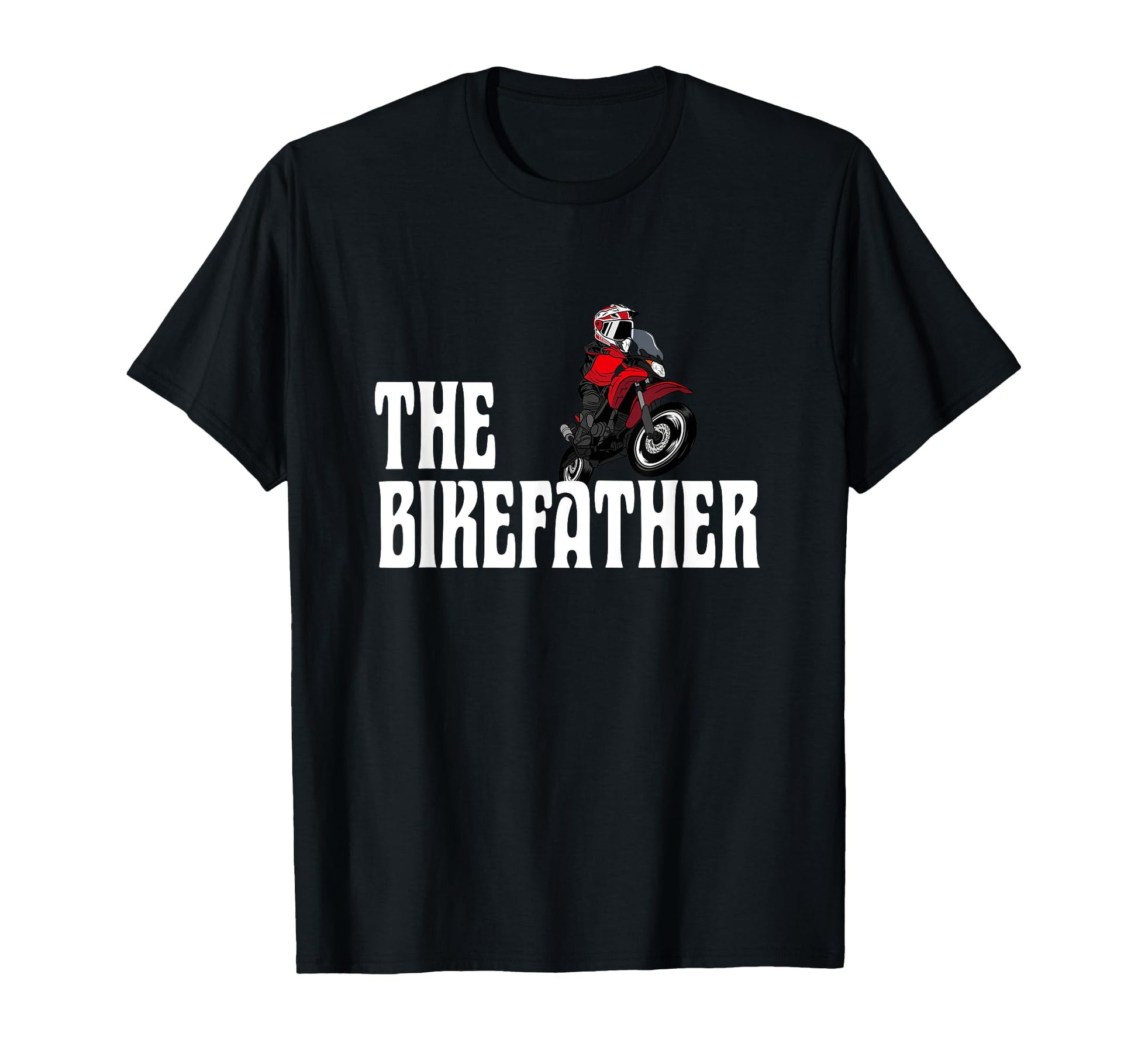 Biker Biker Dad Bikefather Funny Motorcycle T-Shirt - Unique Graphic Unisex - T-Shirt, Sweatshirt, Hoodie