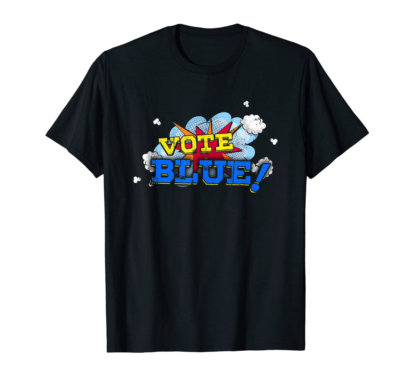 Politics Pop Art Vote Blue States T-Shirt - Graphic Print Unisex - T-Shirt, Sweatshirt, Hoodie