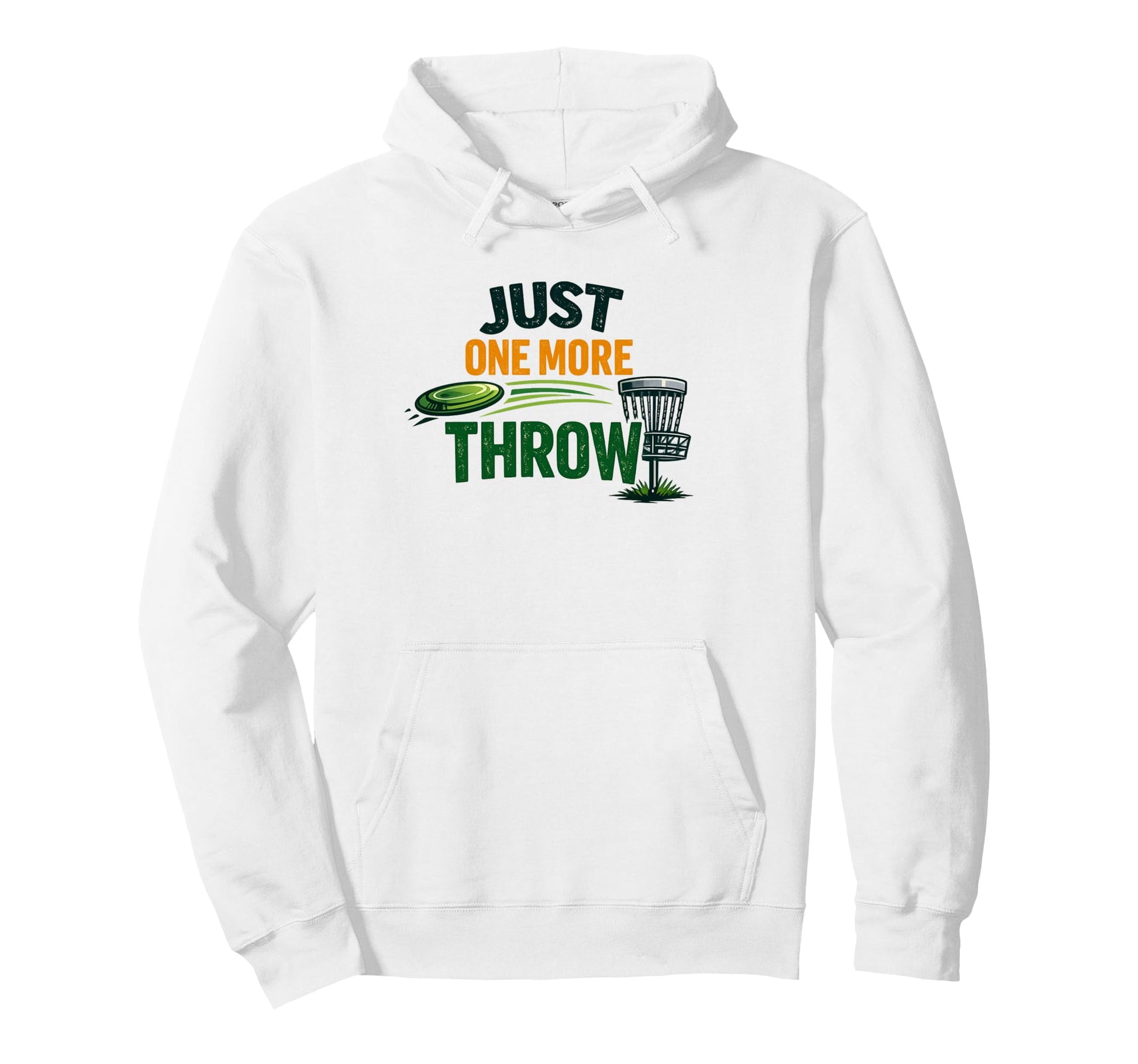 Just One More Throw Disc Golf Funny Disc Hoodie - Custom Art Print Unisex - T-Shirt, Sweatshirt, Hoodie