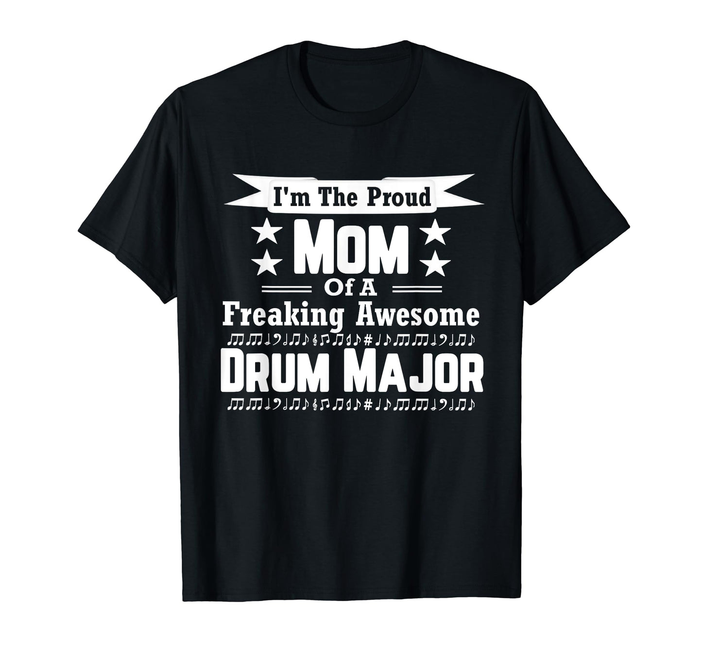 Proud Mom Awesome Drum Major Marching T-Shirt - Trendy Graphic for Adults - T-Shirt, Sweatshirt, Hoodie