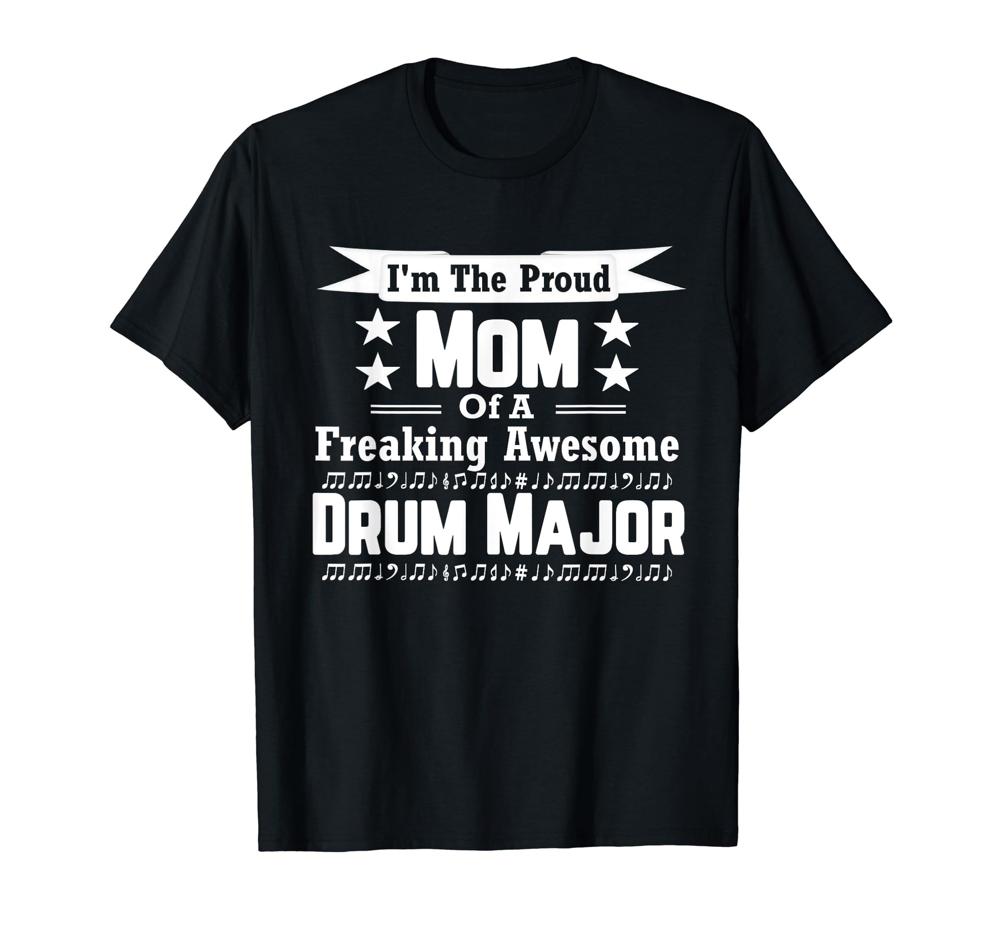 Proud Mom Awesome Drum Major Marching T-Shirt - Trendy Graphic for Adults - T-Shirt, Sweatshirt, Hoodie
