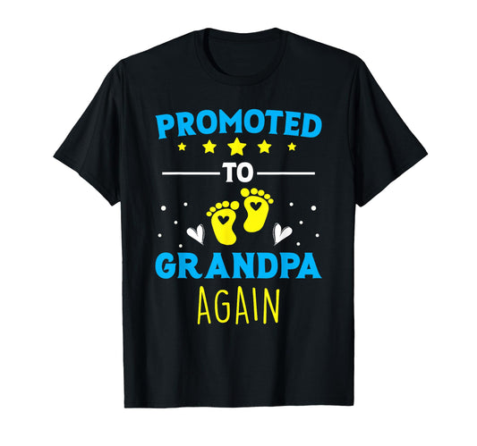 Awesome Promoted To Grandpa Again T-Shirt - Minimalist Print for Adults - T-Shirt, Sweatshirt, Hoodie