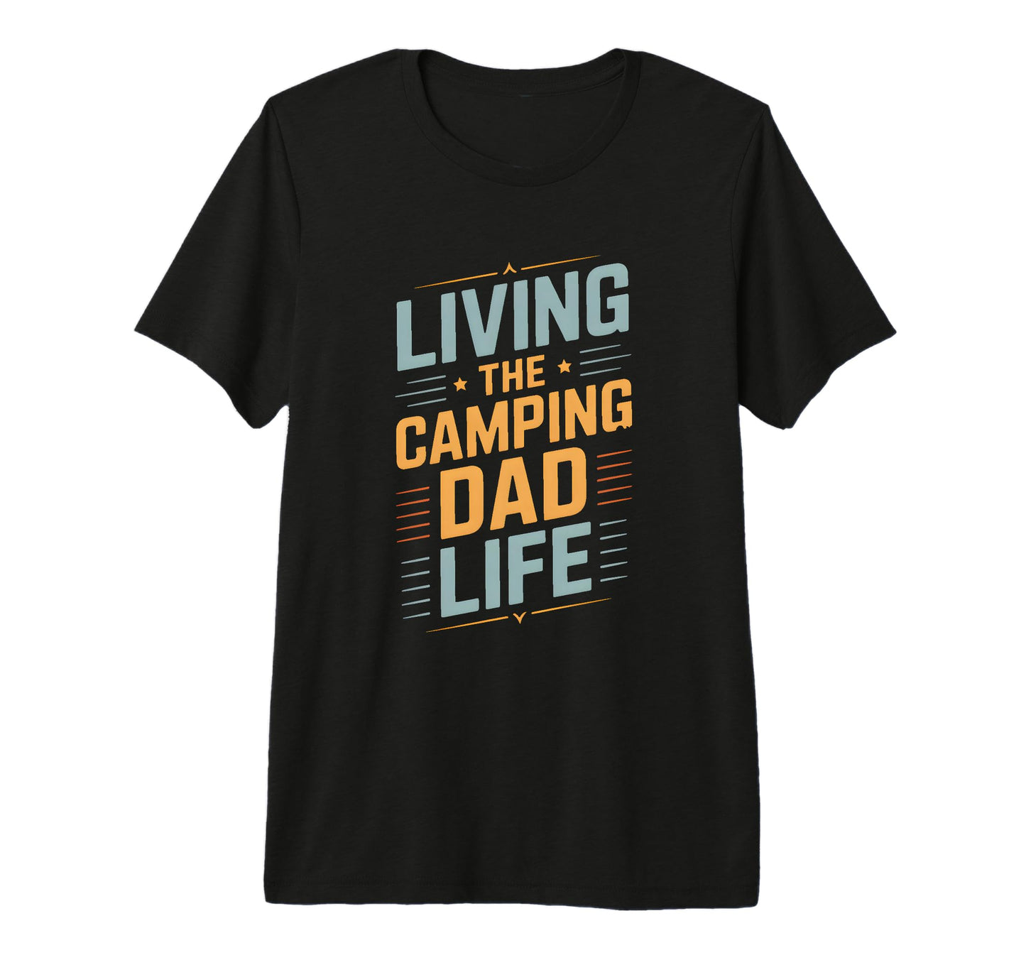 Mens Living Camping Dad Life T-Shirt - Streetwear Style for Adults - T-Shirt, Sweatshirt, Hoodie