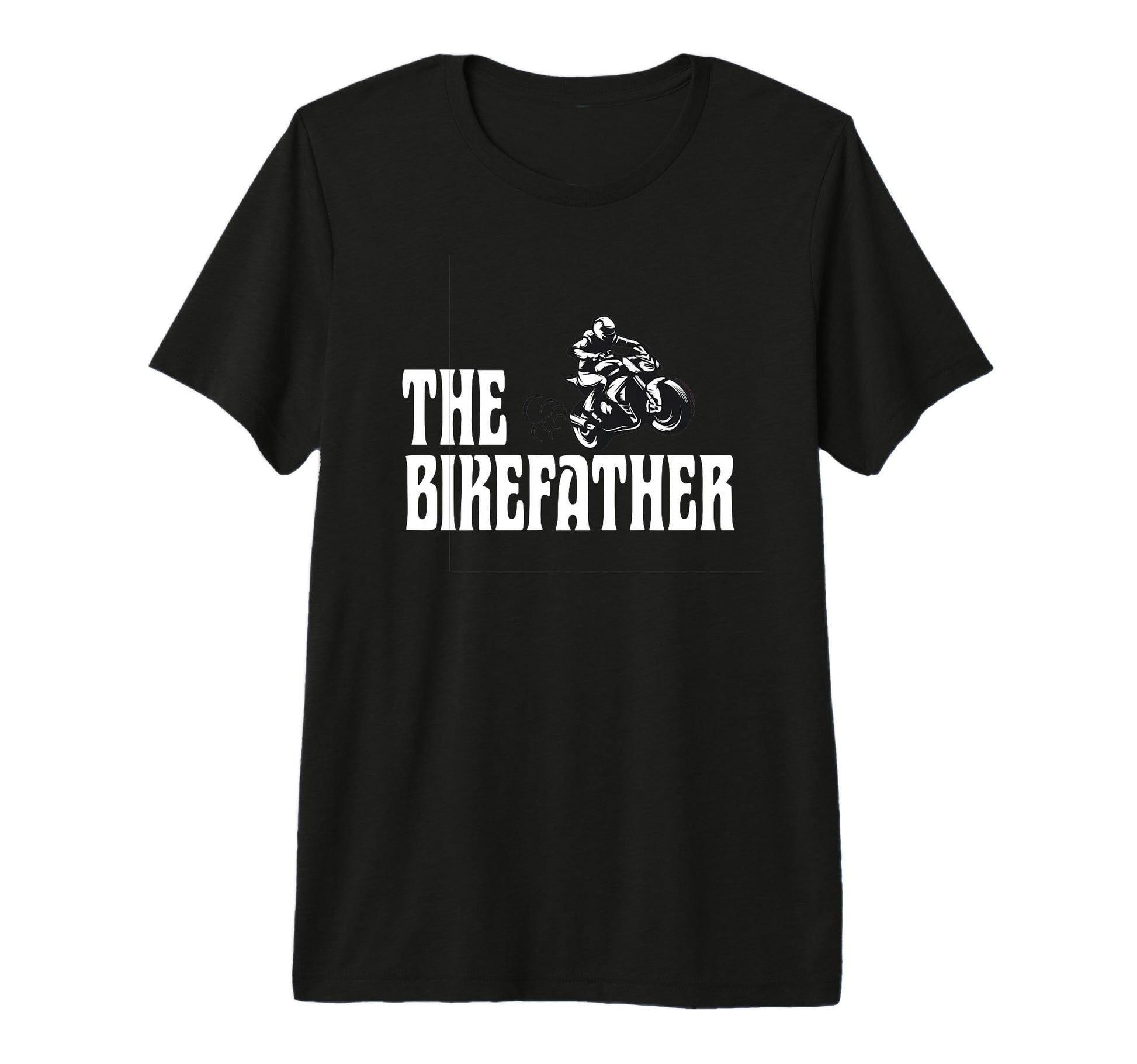 Biker Biker Dad Bikefather Funny T-Shirt - Fun Novelty Design Men Women - T-Shirt, Sweatshirt, Hoodie