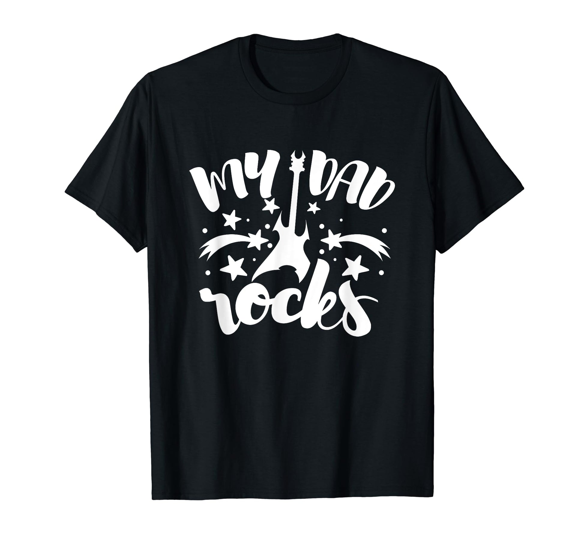 My Dad Rocks Guitar Musician Fathers Day T-Shirt - Trendy Graphic Unisex - T-Shirt, Sweatshirt, Hoodie