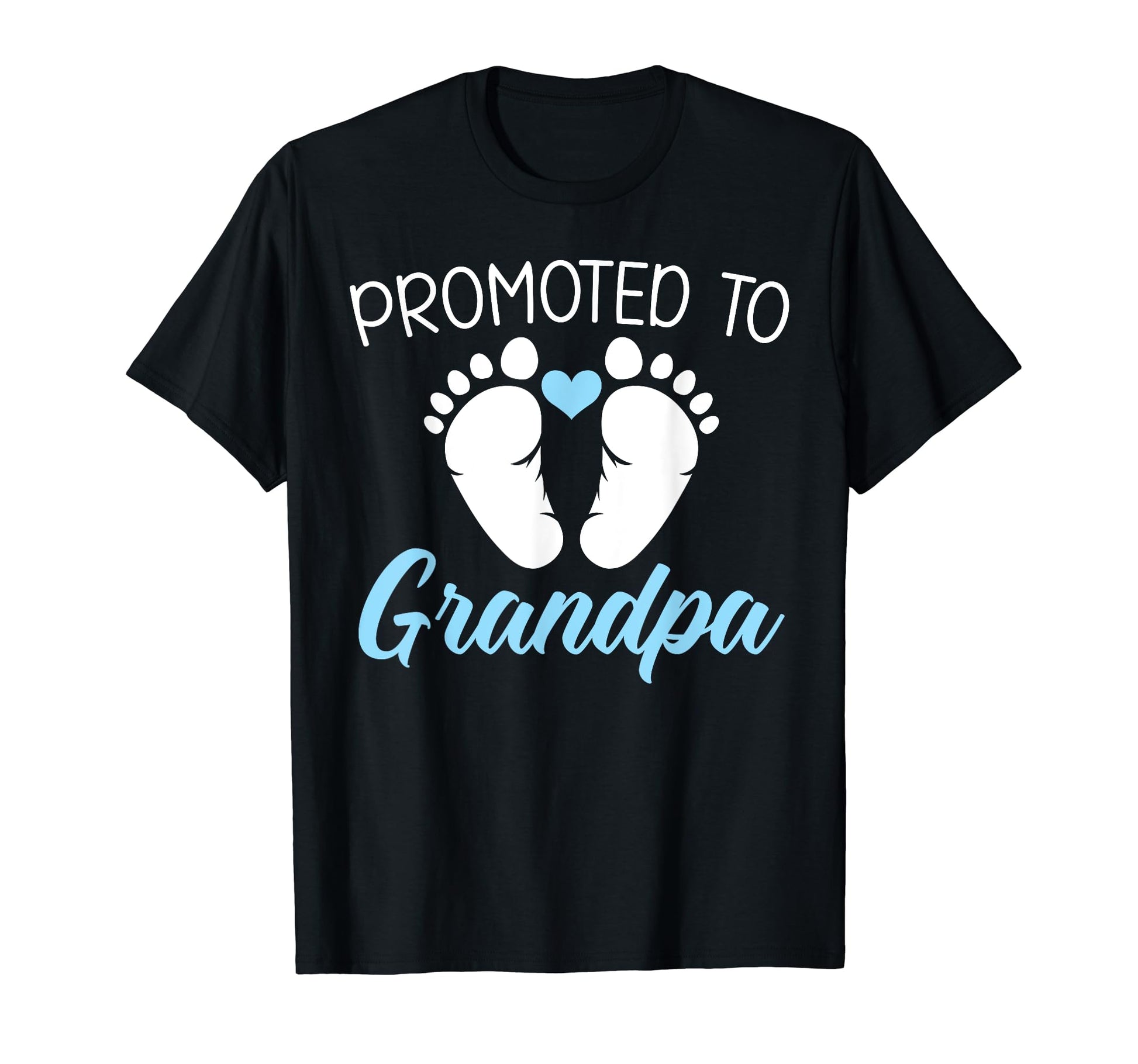 Promoted To Grandpa Grandfather T-Shirt - Casual Everyday Wear Men Women - T-Shirt, Sweatshirt, Hoodie