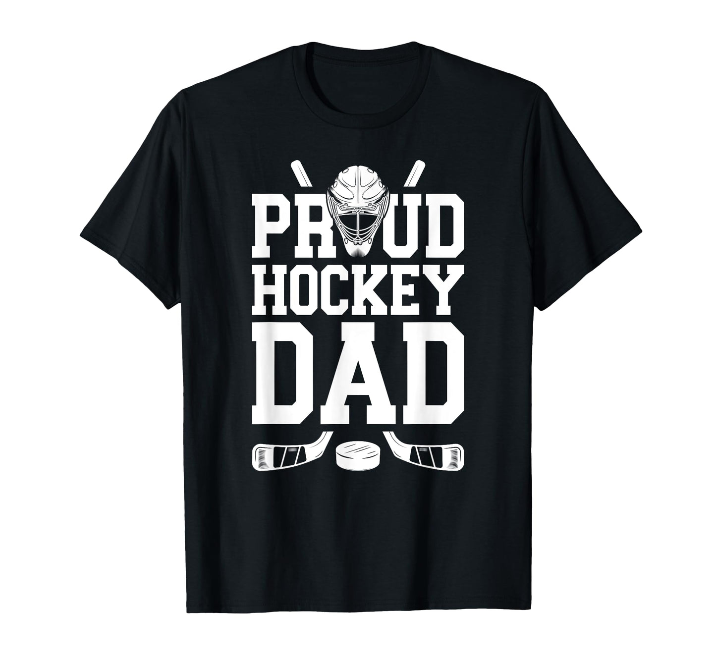 Proud Hockey Dad Hockey Player T-Shirt - Streetwear Style for Adults - T-Shirt, Sweatshirt, Hoodie