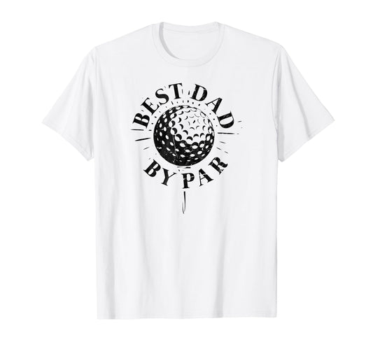 Best Dad Par Funny Mens Golfing Dad T-Shirt - Graphic Print Men Women - T-Shirt, Sweatshirt, Hoodie