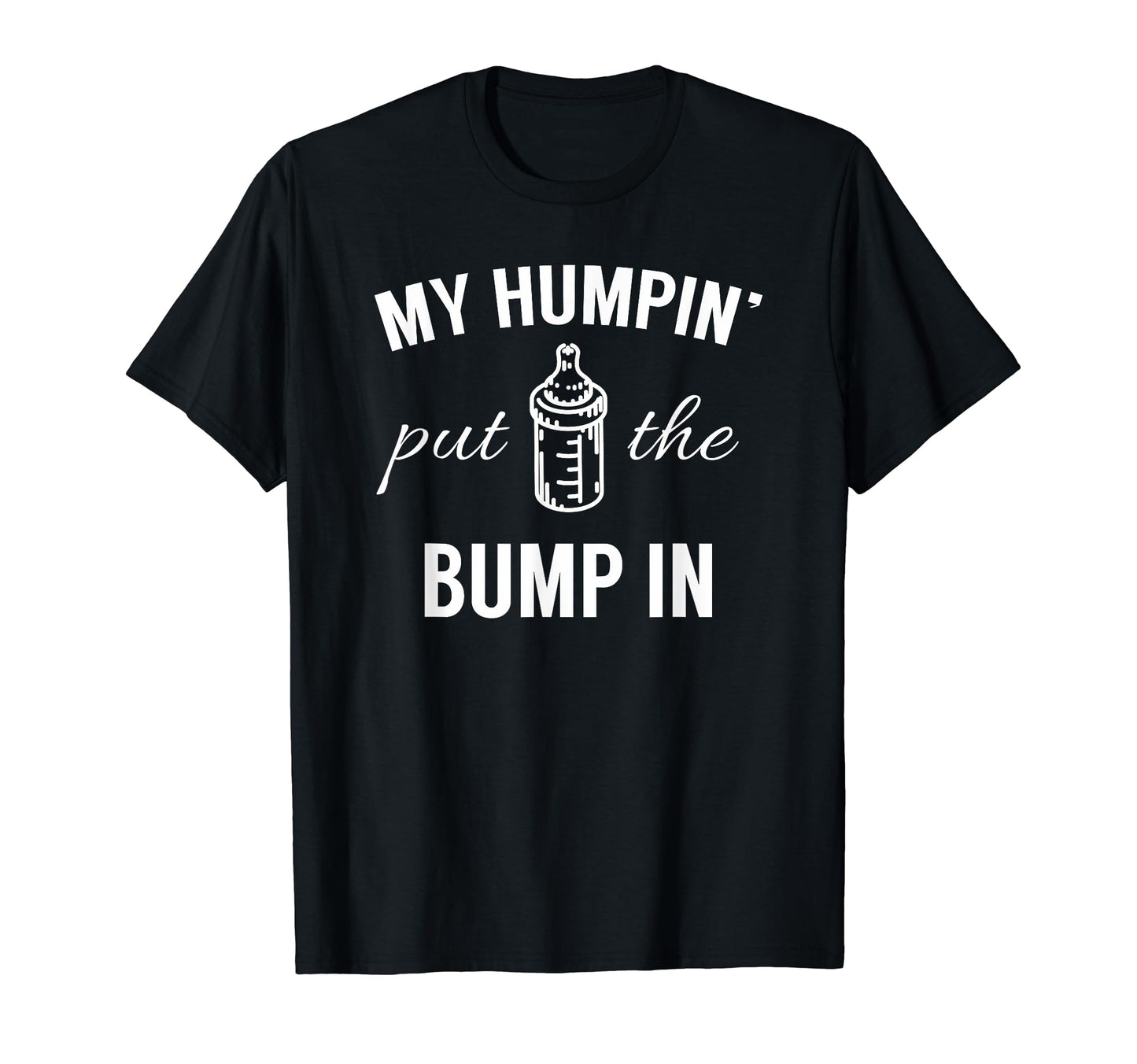 Bump Pregnancy Announcement T-Shirt - Streetwear Style Men Women - T-Shirt, Sweatshirt, Hoodie