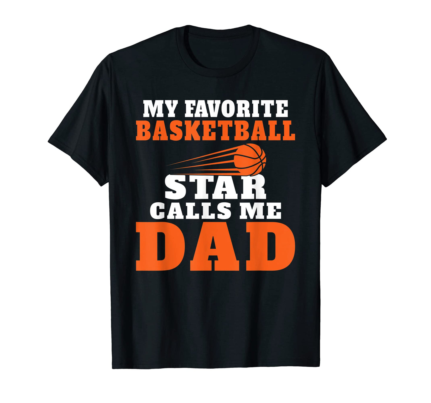 My Favorite Basketball Star Calls Me T-Shirt - Trendy Graphic Men Women - T-Shirt, Sweatshirt, Hoodie