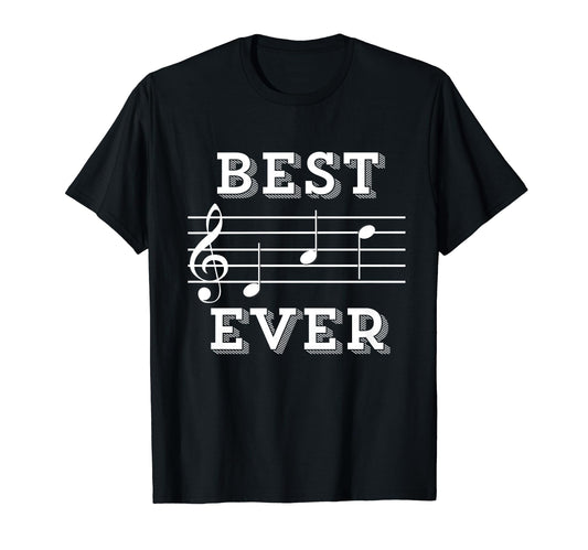 Best Dad Ever Music Gift Your T-Shirt - Streetwear Style for Adults - T-Shirt, Sweatshirt, Hoodie