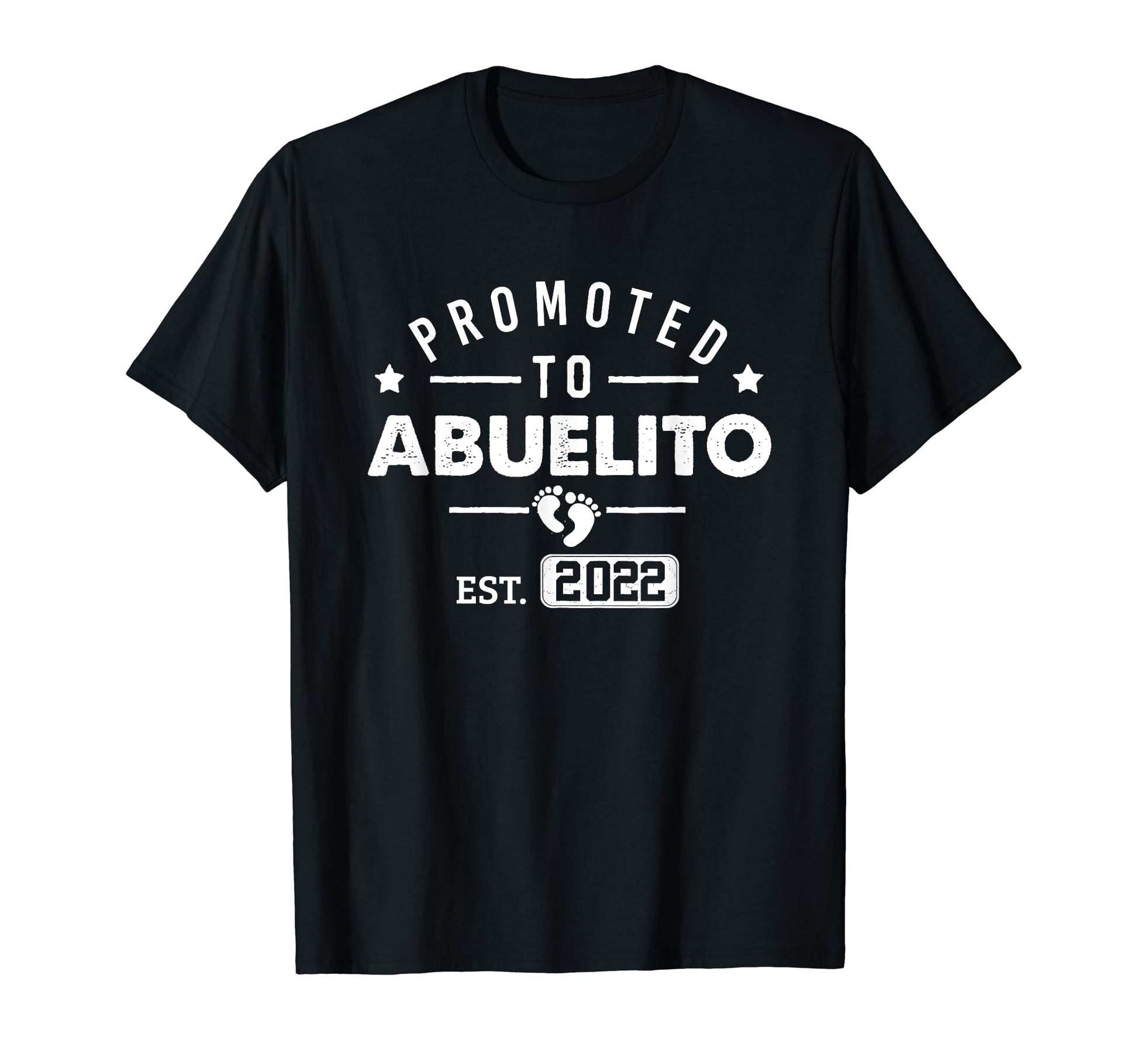 Promoted To Abuelito Est 2022 T-Shirt - Casual Everyday Wear for Adults - T-Shirt, Sweatshirt, Hoodie