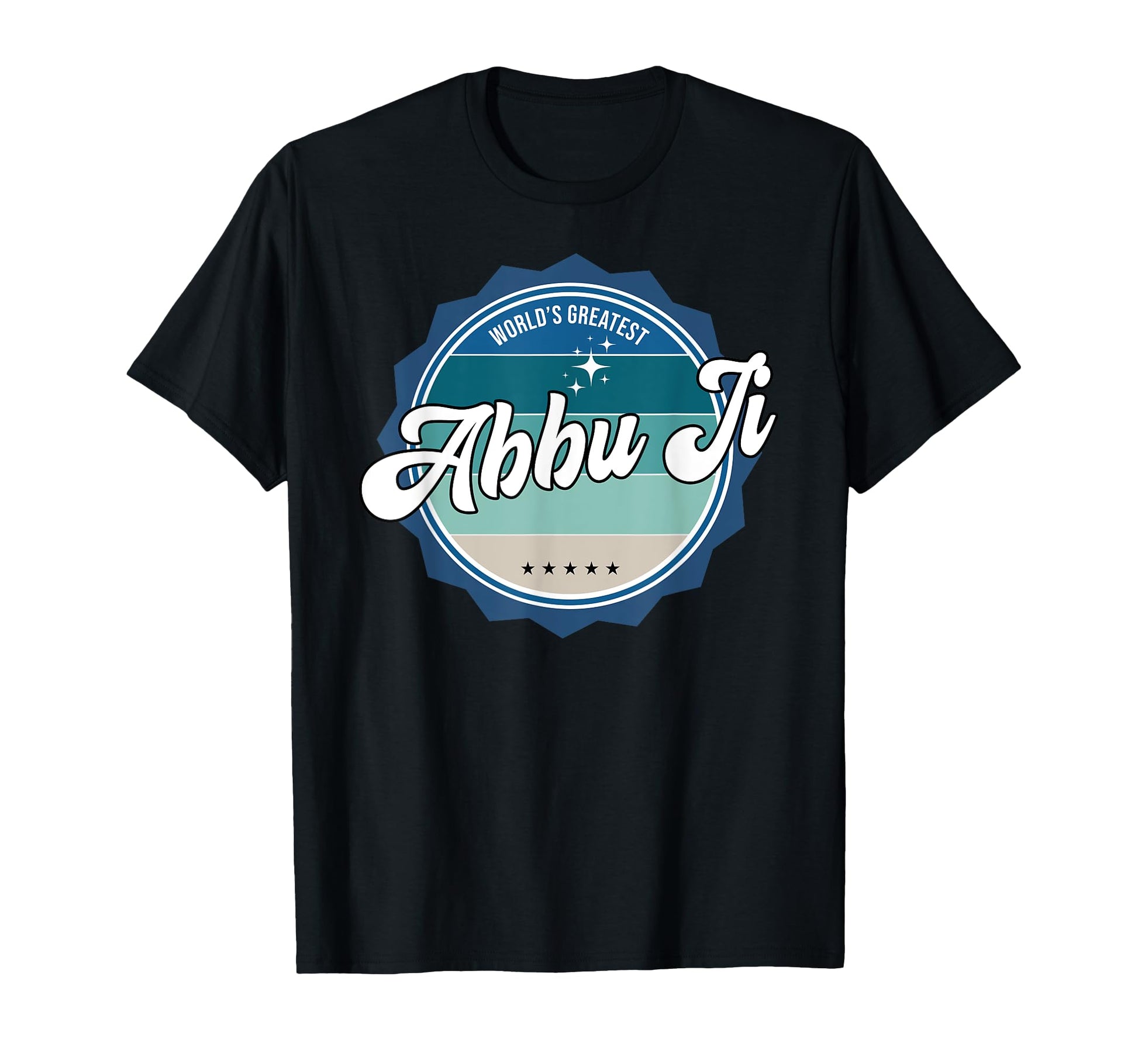 Worlds Greatest Abbu Ji Urdu Dad T-Shirt - Custom Art Print for Adults - T-Shirt, Sweatshirt, Hoodie