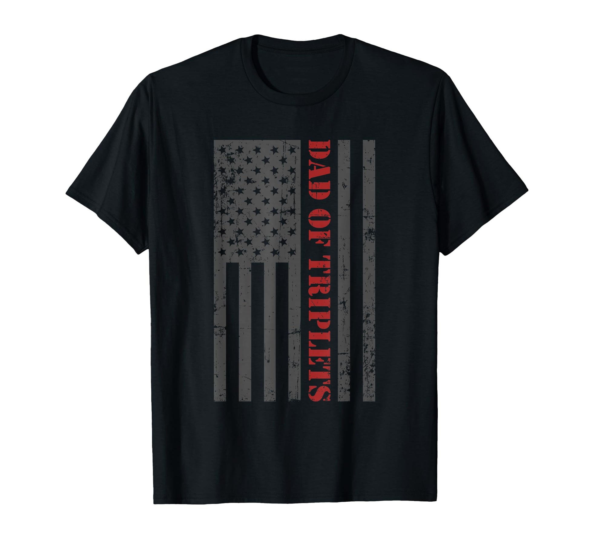 Fathers Day Triplet Dad American Flag T-Shirt - Novelty Apparel for Adults - T-Shirt, Sweatshirt, Hoodie