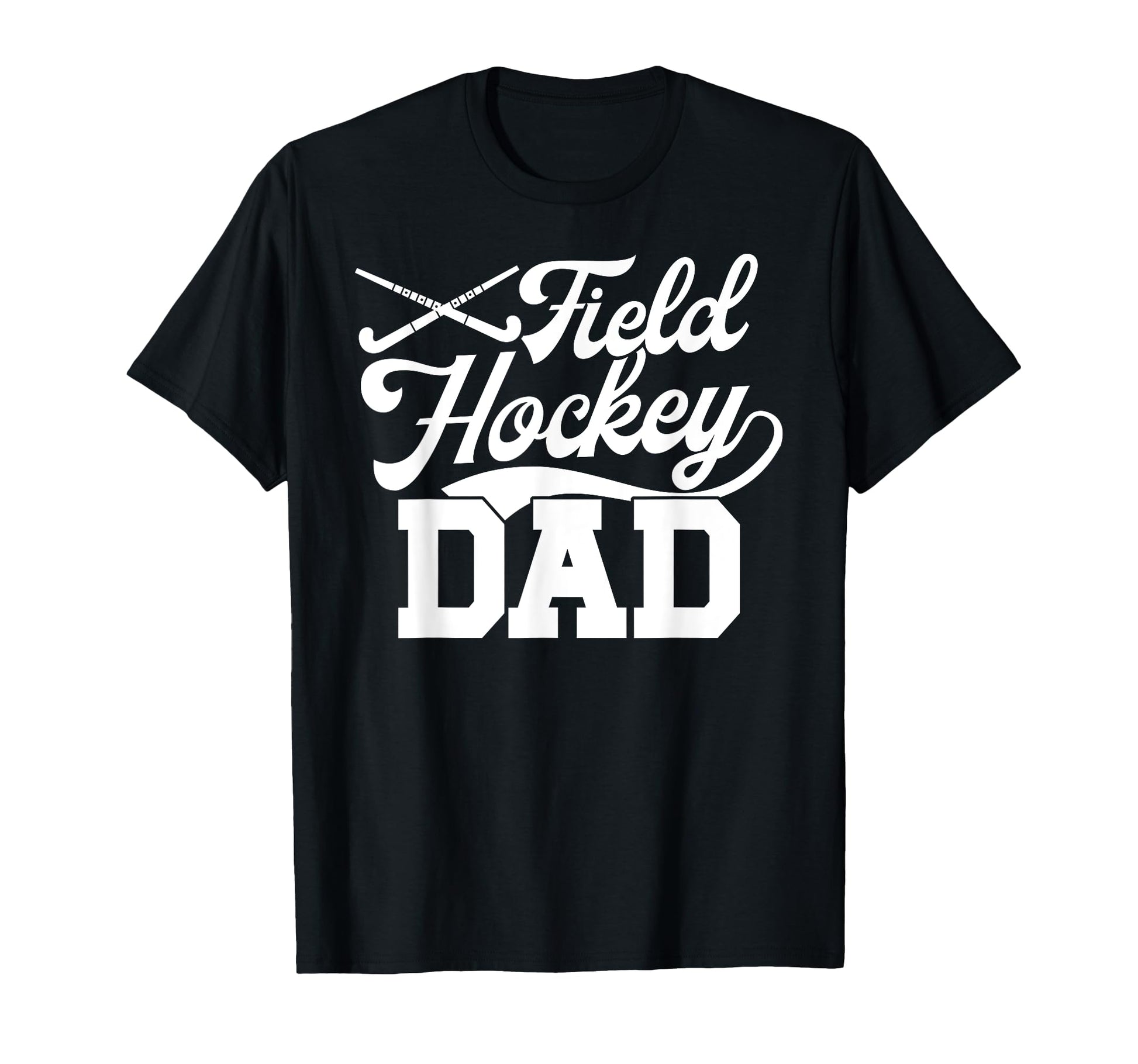 Field Hockey Dad Field Hockey T-Shirt - Aesthetic Graphic for Adults - T-Shirt, Sweatshirt, Hoodie